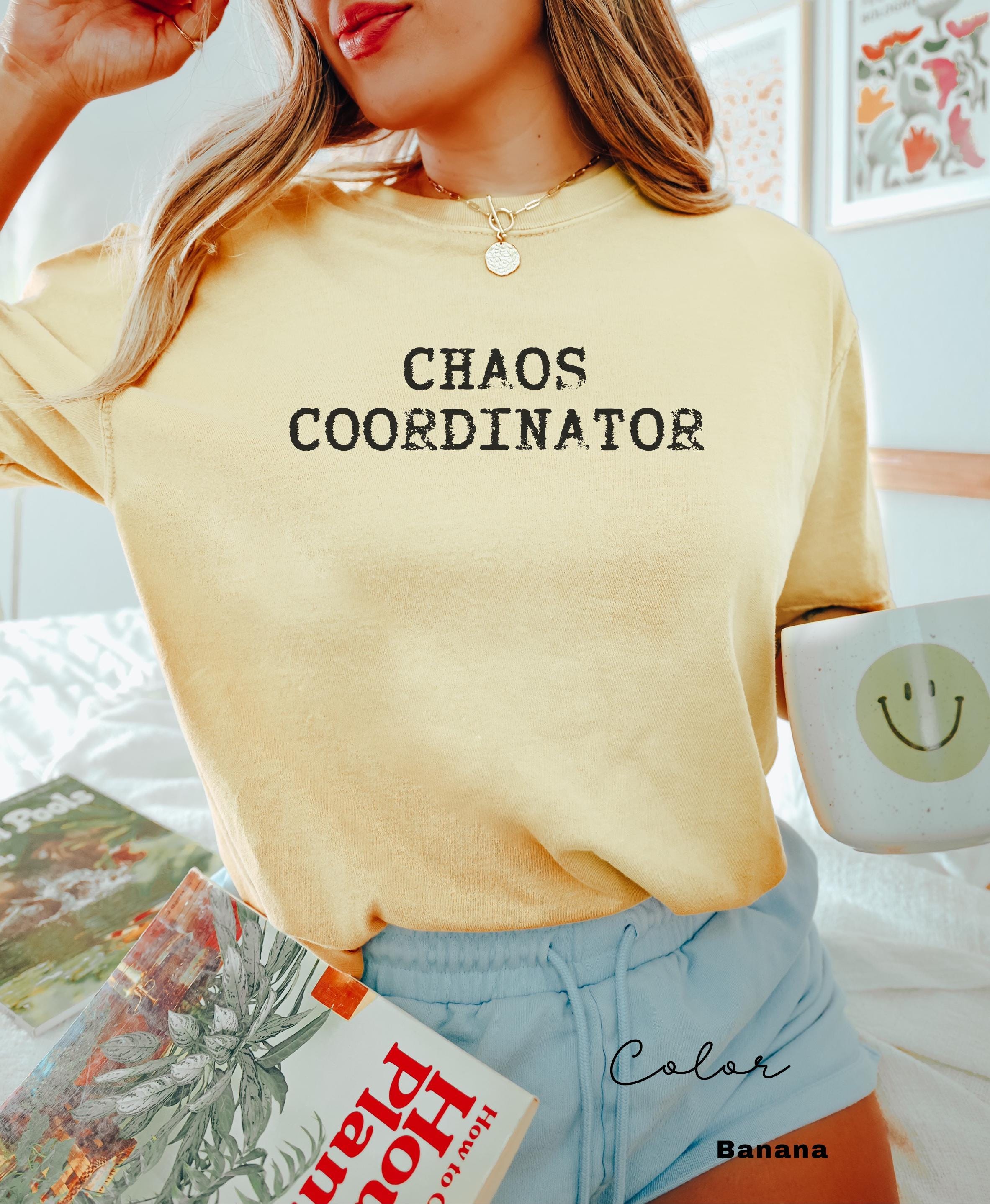Chaos Coordinator Funny Mom Shirt, Trendy Mama Tshirt, Mom Life Tee, Funny Quote Mom Tee, Mom Life Shirt, New Mom Shirt, Comfort Colors