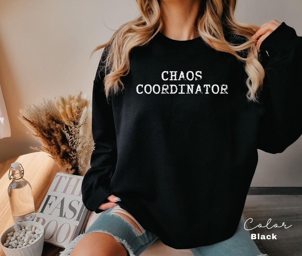 Funny mom Sweatshirt, Chaos Coordinator, Mother gift, Gift for mom, funny mother sweatshirt, mom sweatshirt, funny mom gift, Funny Mom