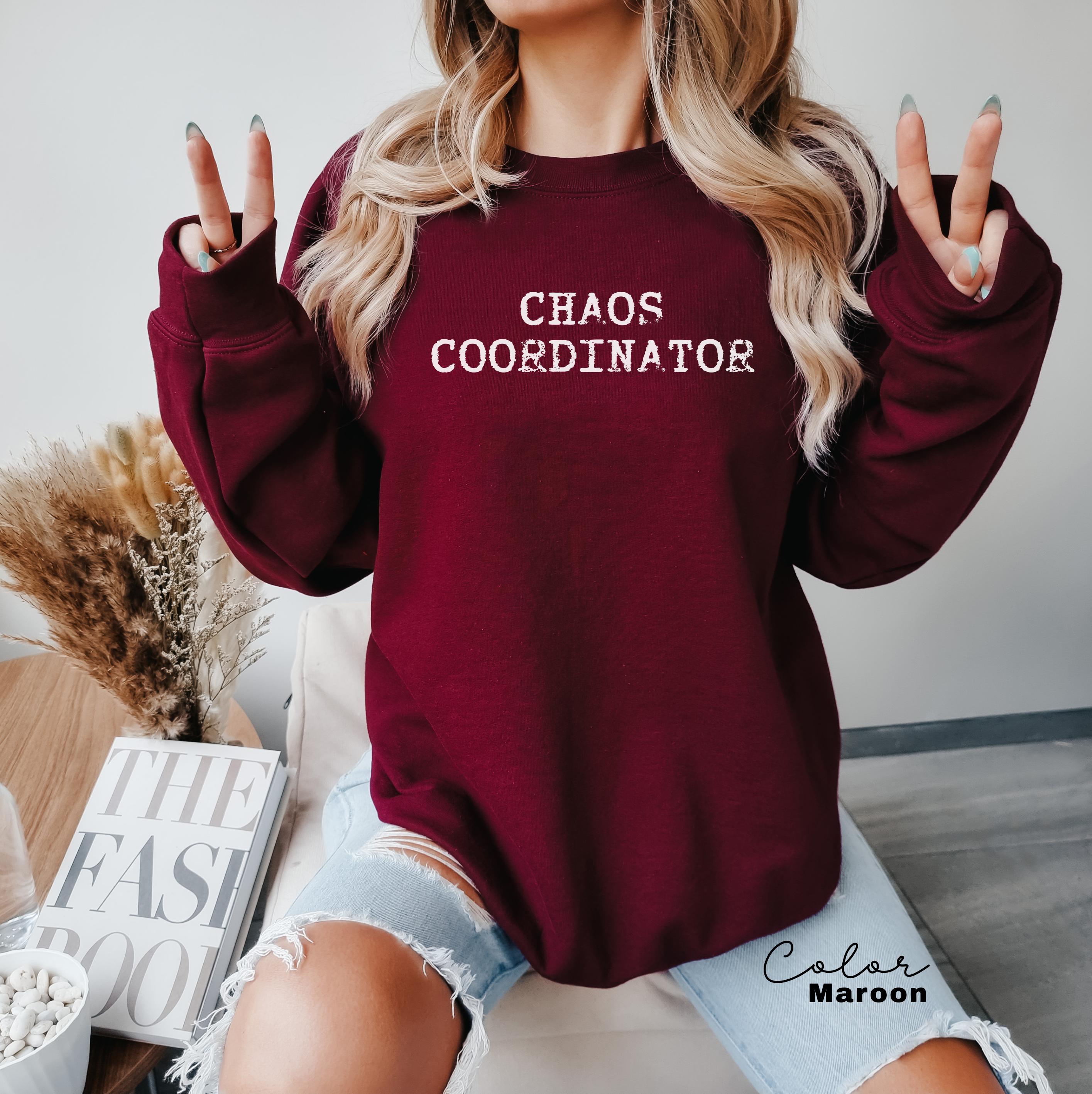 Funny mom Sweatshirt, Chaos Coordinator, Mother gift, Gift for mom, funny mother sweatshirt, mom sweatshirt, funny mom gift, Funny Mom