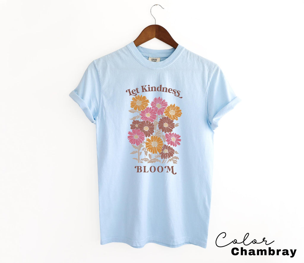 Let Kindness Bloom T-Shirt, Be Cool Be Kind Retro Flower Shirt, Positive Quote, Inspiration Women Sweater, Aesthetic Floral Kindness Tee