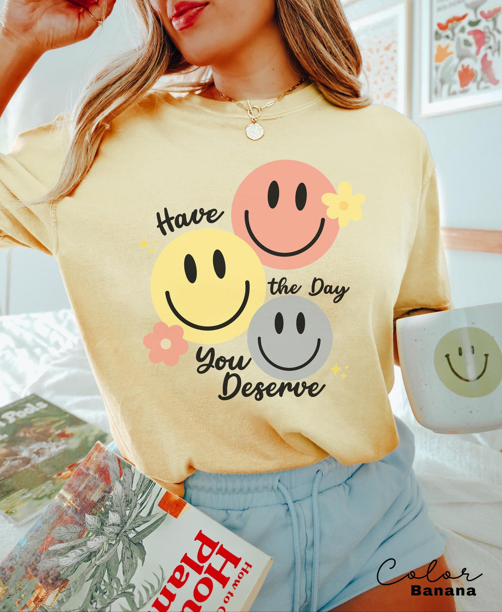 Have The Day You Deserve Shirt, Retro Funny Shirt, Have a Good Day Shirt, Positive Vibes T-Shirt, Smile Shirt, Retro T-shirt