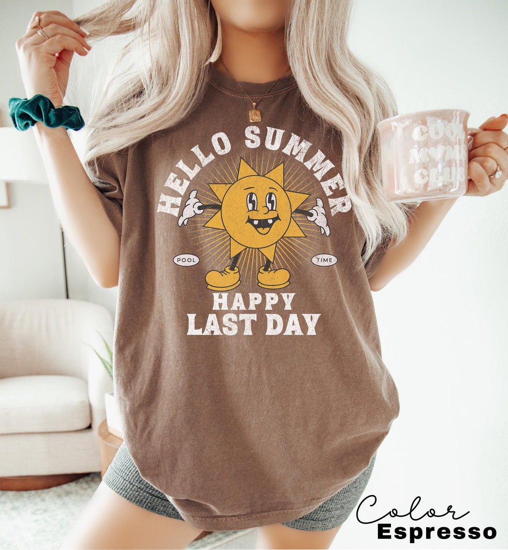 Happy Last Day Of School Shirt, Teacher Summer Shirt, Schools Out for Summer, Hello Summer, End Of the School Year Shirt, Last Day,