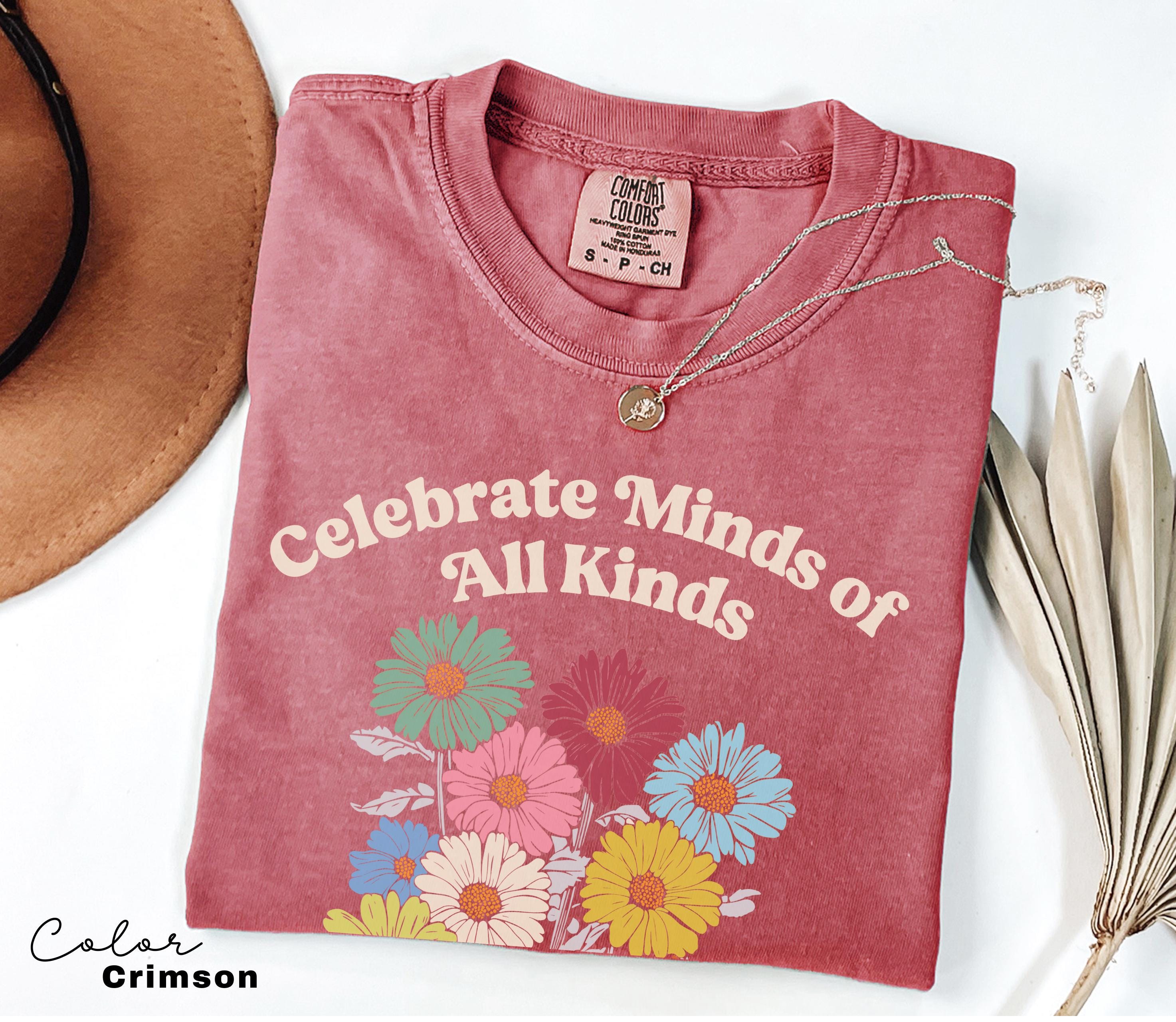 Celebrate Minds of All Kinds Shirt, Autism Awareness Shirt, SPED Teacher Shirt, Teacher Appreciation, Neurodiversity Shirt, Comfort Colors