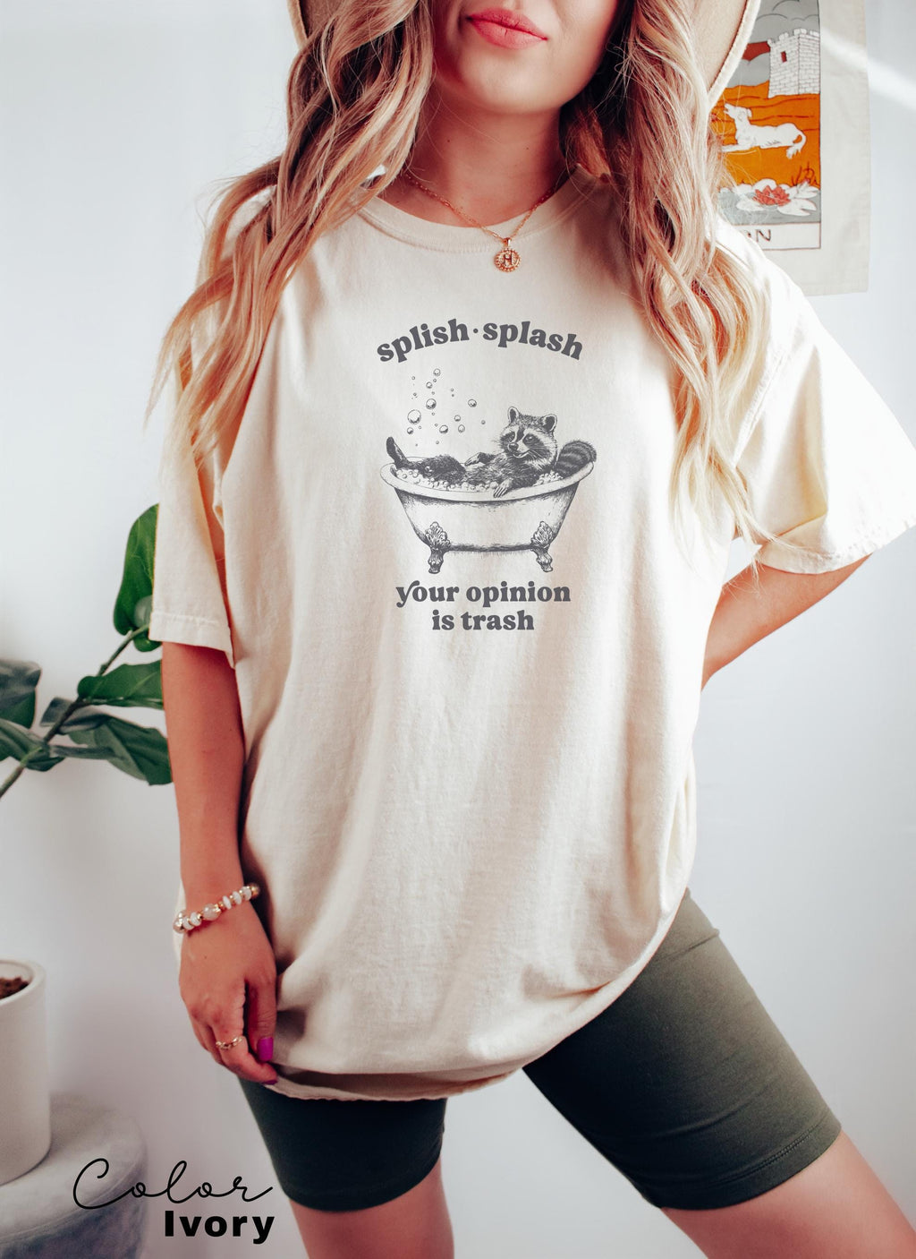 Splish Splash Your Opinion is Trash Funny Raccoon Shirt, Sarcastic Raccoon Tshirt, Gift For Her, Unhinged meme Shirt, Sarcastic Tee,