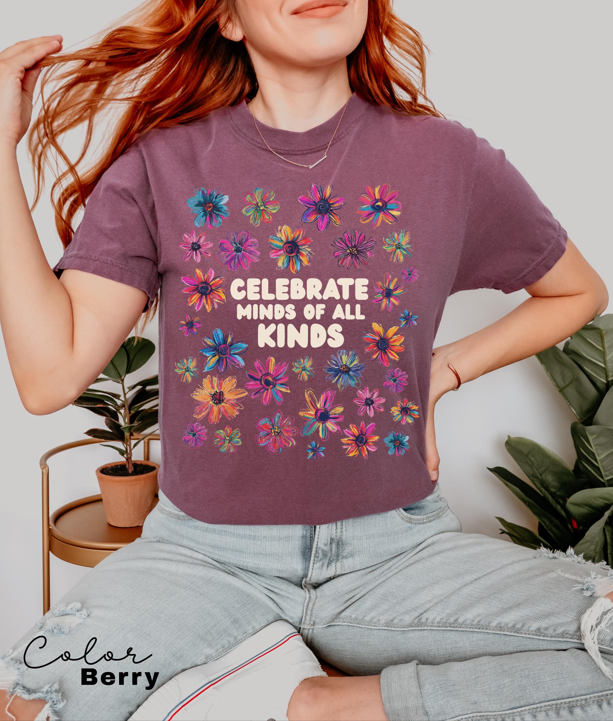 Comfort Colors Celebrate Minds of All Kinds Shirt, Autism Awareness Shirt, SPED Teacher Shirt, Teacher Appreciation, Neurodiversity Shirt