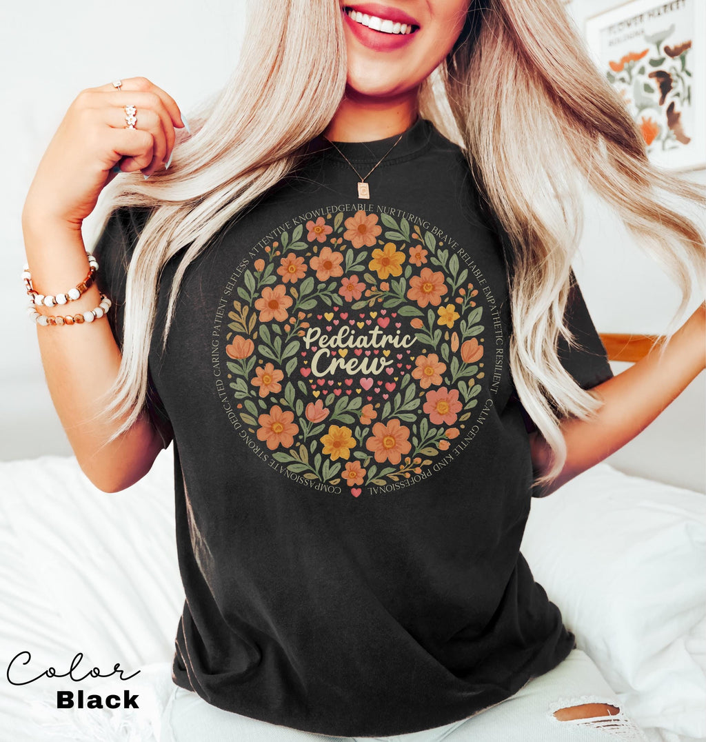 Pediatrics Shirt, Pediatrics Flowers T-shirt, Pediatric Crew, Peds Shirt, Peds Nurse Tshirt, Cute Nurse Tee, Pediatric Nurse Gift, Nurse Tee