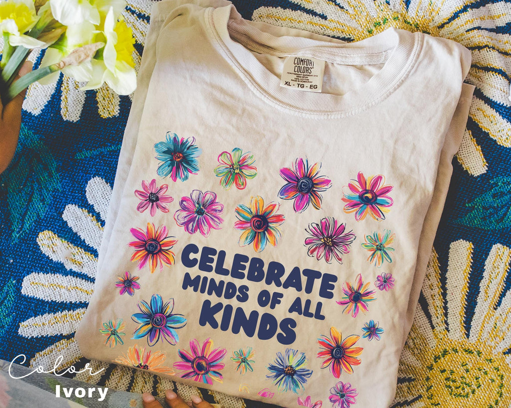 Comfort Colors Celebrate Minds of All Kinds Shirt, Autism Awareness Shirt, SPED Teacher Shirt, Teacher Appreciation, Neurodiversity Shirt