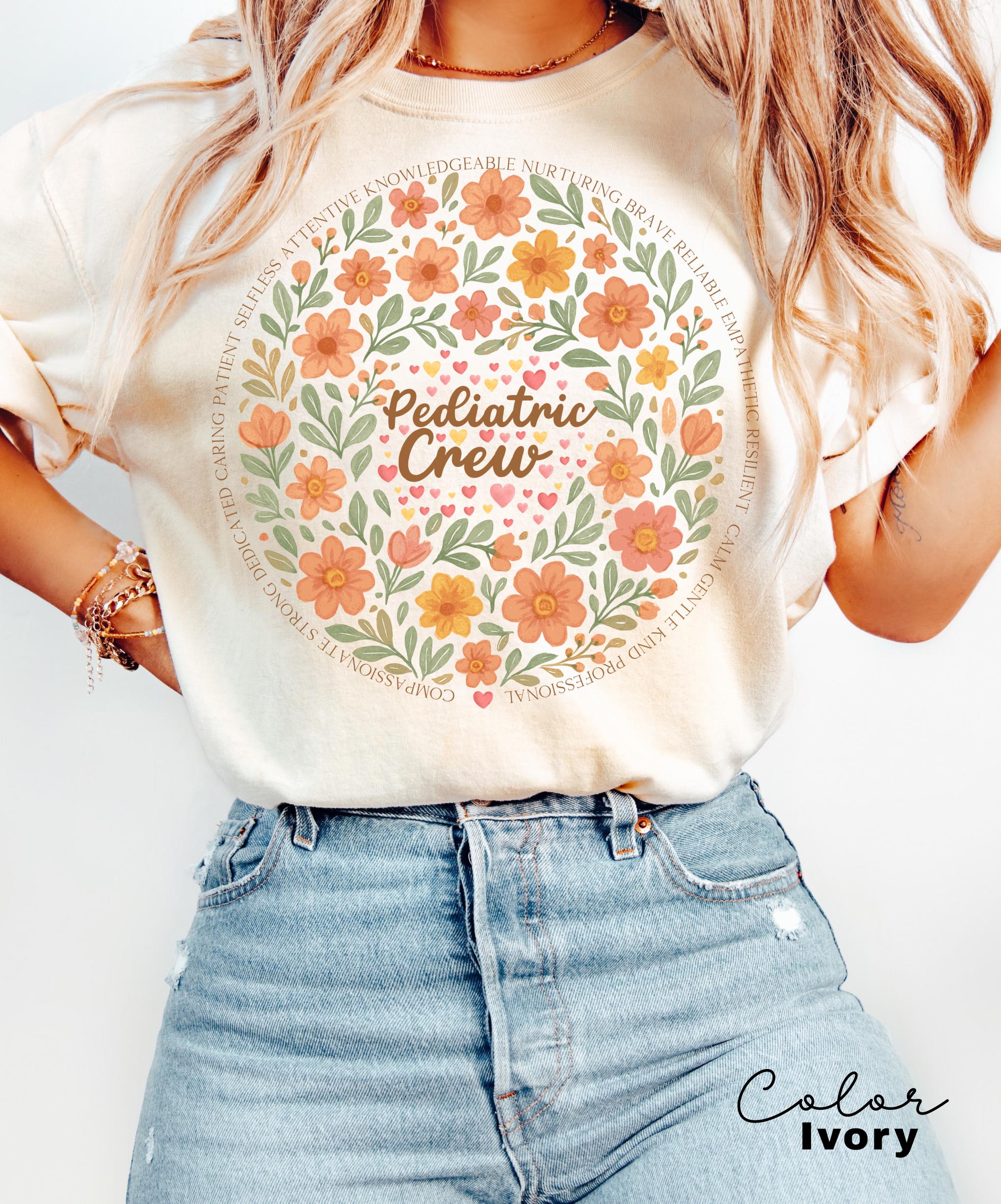 Pediatrics Shirt, Pediatrics Flowers T-shirt, Pediatric Crew, Peds Shirt, Peds Nurse Tshirt, Cute Nurse Tee, Pediatric Nurse Gift, Nurse Tee