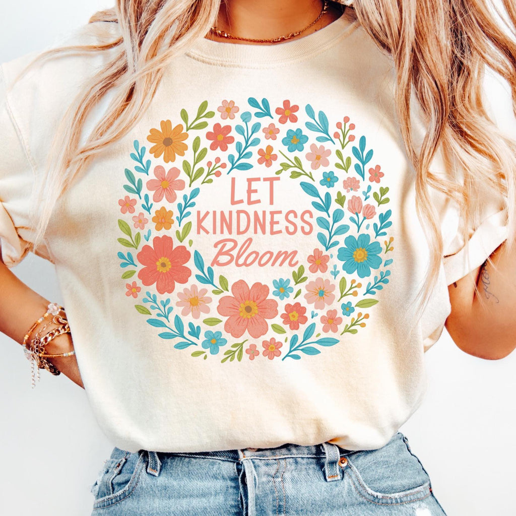 Let Kindness Bloom T-Shirt, Be Cool Be Kind Retro Flower Shirt, Positive Quote, Inspiration Women Sweater, Aesthetic Floral Kindness Tee