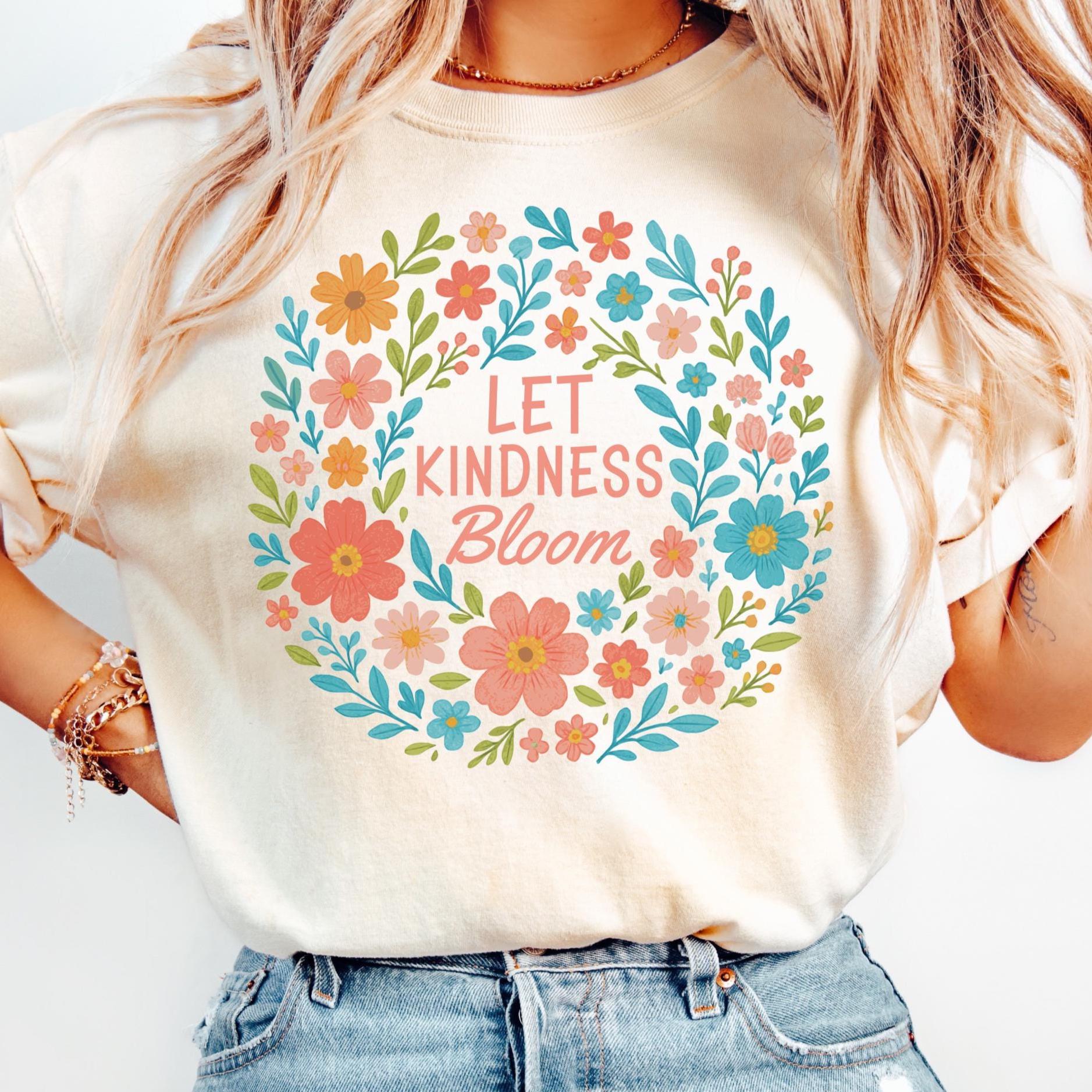 Let Kindness Bloom T-Shirt, Be Cool Be Kind Retro Flower Shirt, Positive Quote, Inspiration Women Sweater, Aesthetic Floral Kindness Tee