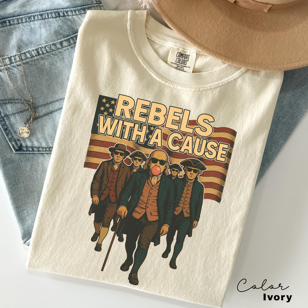 Rebels with a Cause Patriotic Shirt, 4th of July Shirt, Funny History Teacher Shirt, History Lover Shirt Gift, USA Patriotic Shirt, Retro