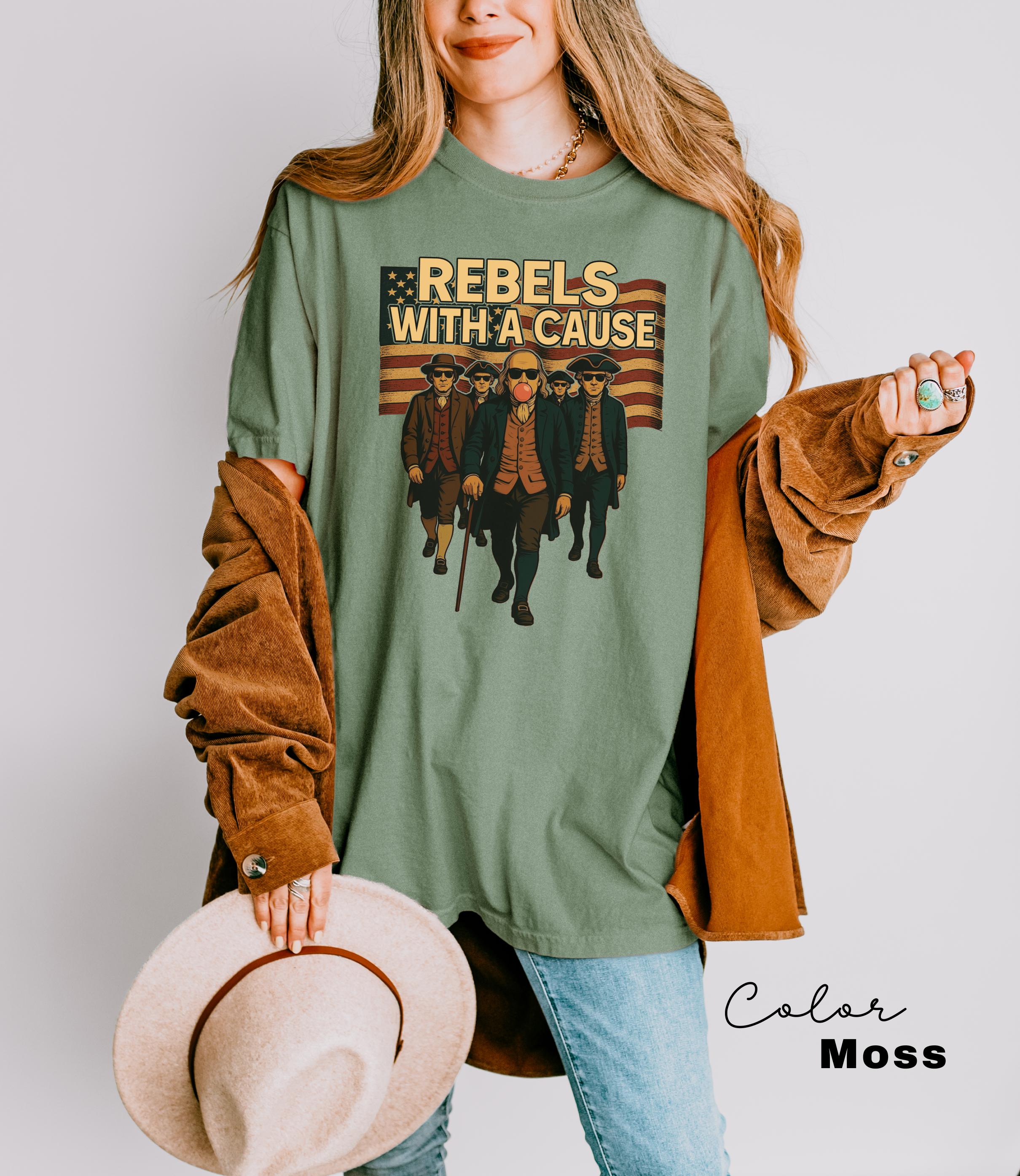 Rebels with a Cause Patriotic Shirt, 4th of July Shirt, Funny History Teacher Shirt, History Lover Shirt Gift, USA Patriotic Shirt, Retro
