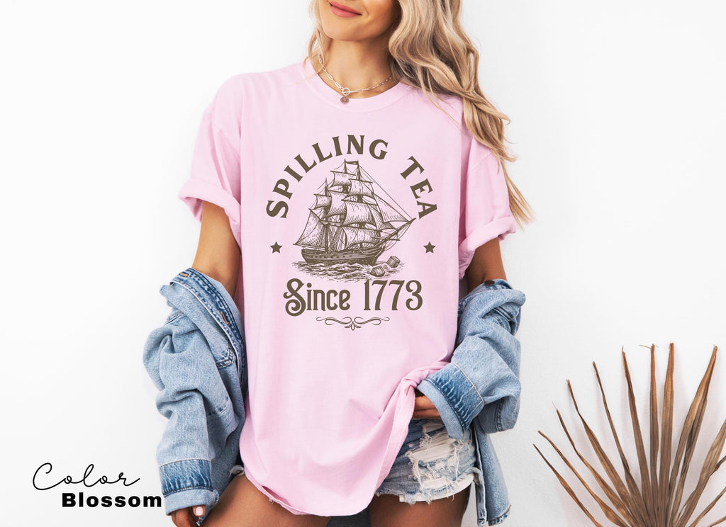 Spilling The Tea Since 1773 Shirt, 4th of July Shirt, Funny History Teacher Shirt, History Lover Shirt Gift, USA Patriotic Shirt,