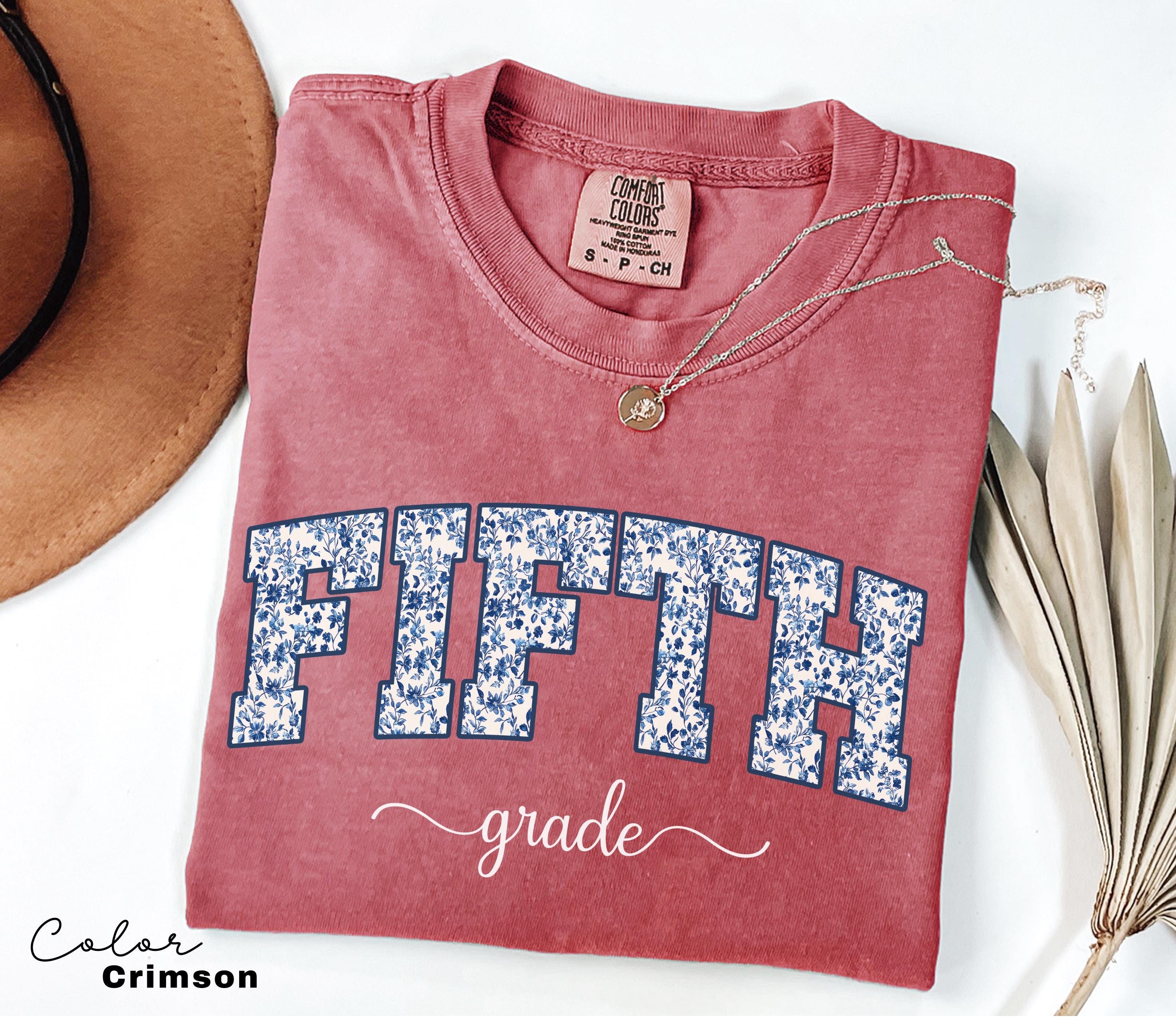 Comfort Colors Fifth Grade Teacher Shirt, Floral Teacher Shirt, Fifth Grade Teacher Team, 5th Grade Teacher Shirt, Fifth Grade Crew Squad