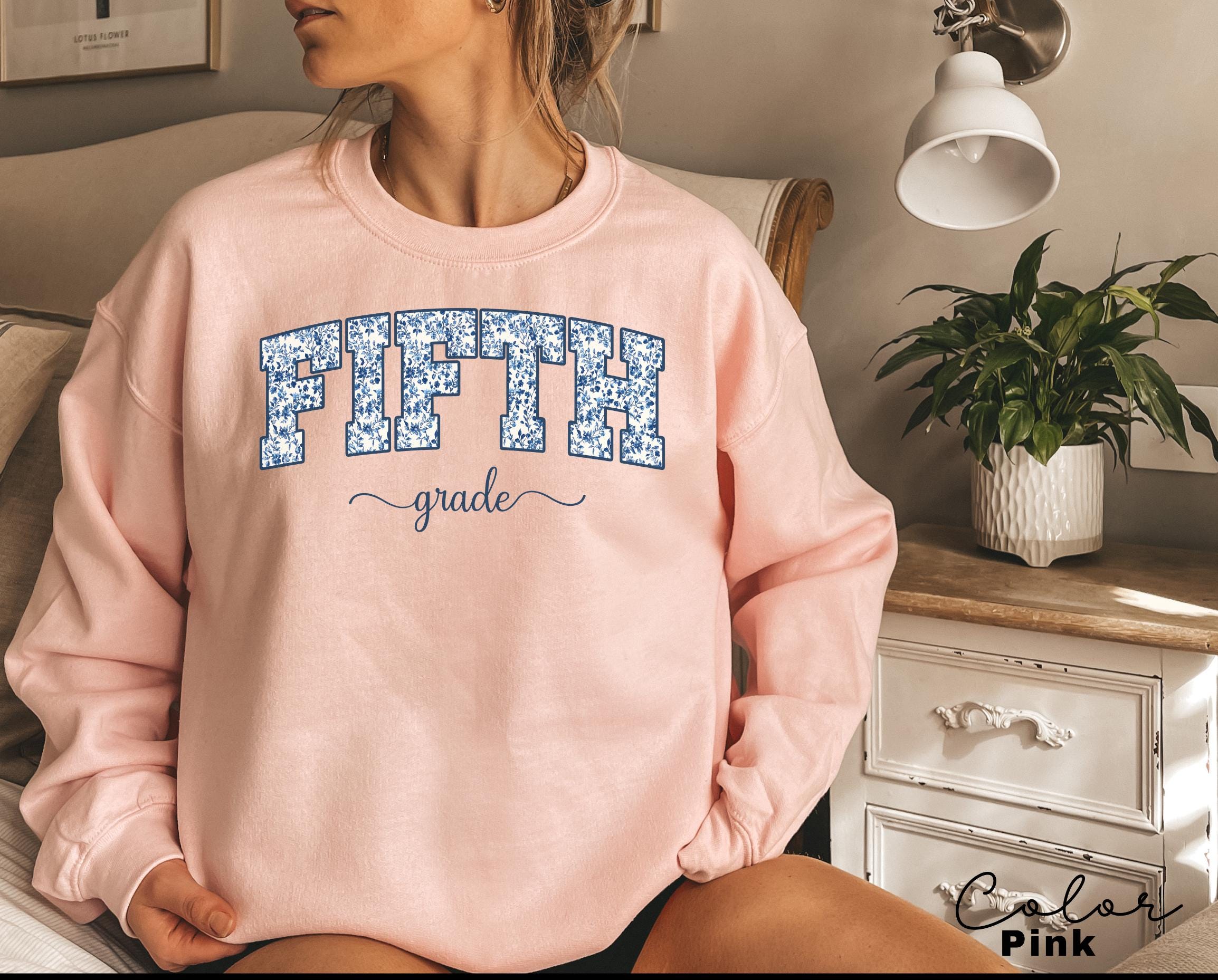 Fifth Grade Teacher Sweatshirt, First Day of School, 5th Grade Teacher Sweatshirt, Fifth Grade Team, Floral Teacher Crewneck, Back to School