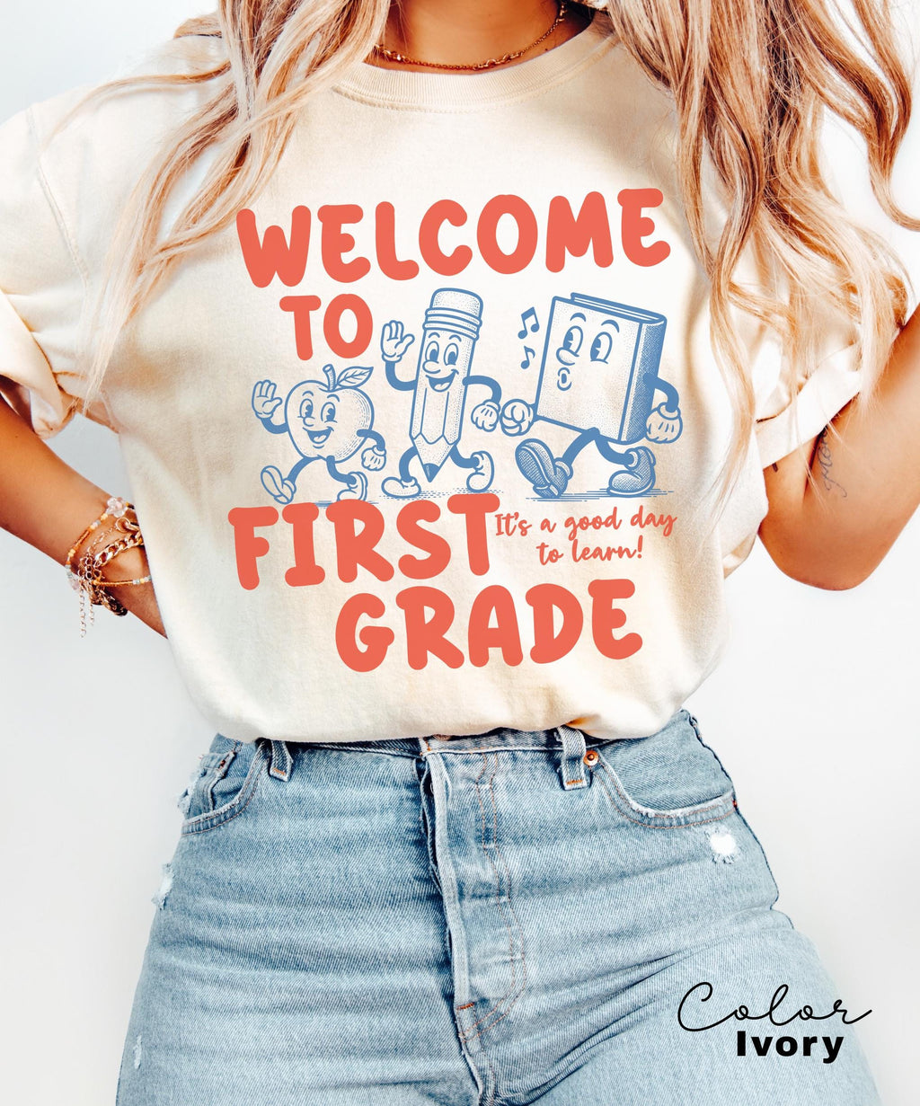 Retro First Grade Teacher Shirt, Welcome to 1st Grade Shirt, Back to School, First Day of School, Comfort Colors, It's a Good Day to Learn