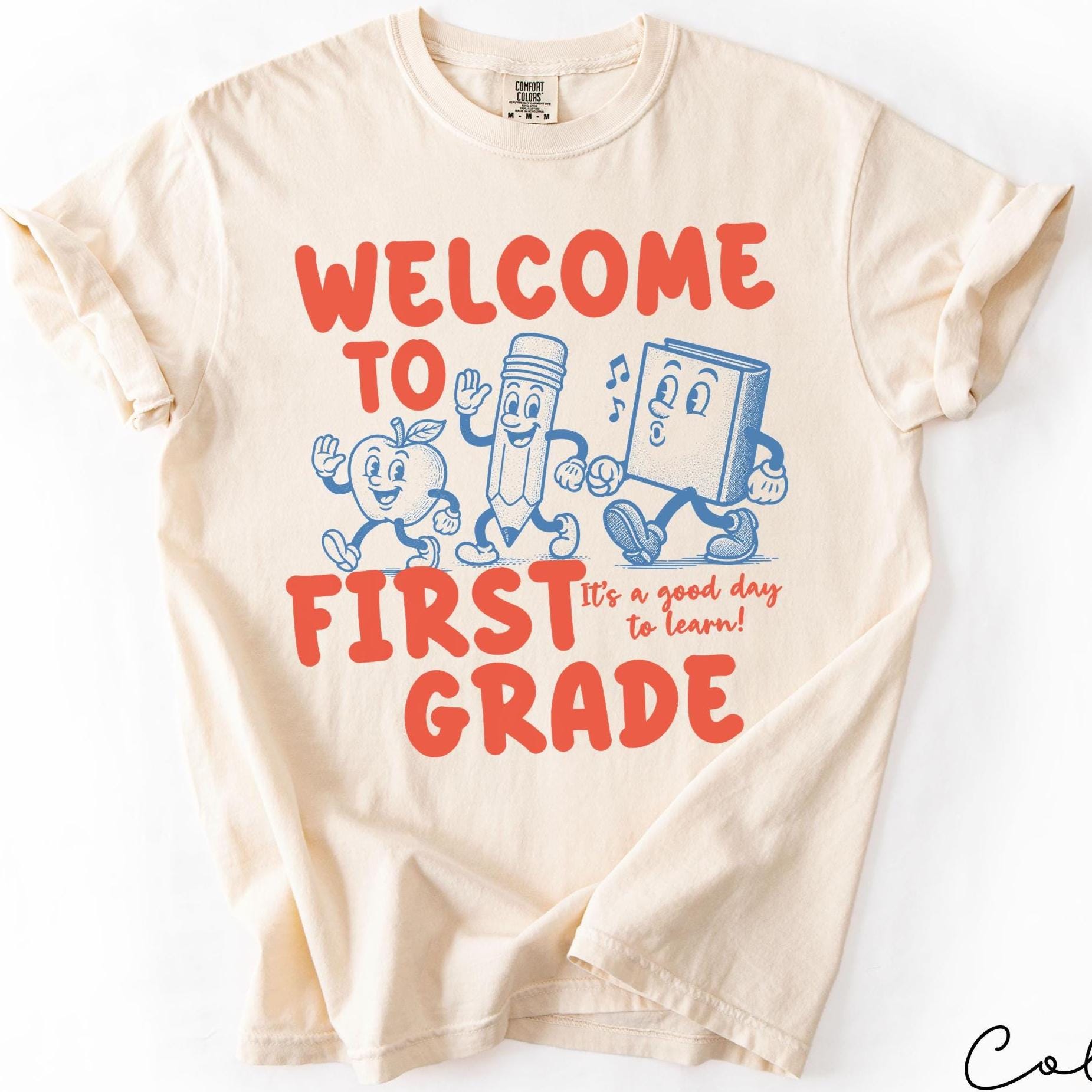 Retro First Grade Teacher Shirt, Welcome to 1st Grade Shirt, Back to School, First Day of School, Comfort Colors, It's a Good Day to Learn