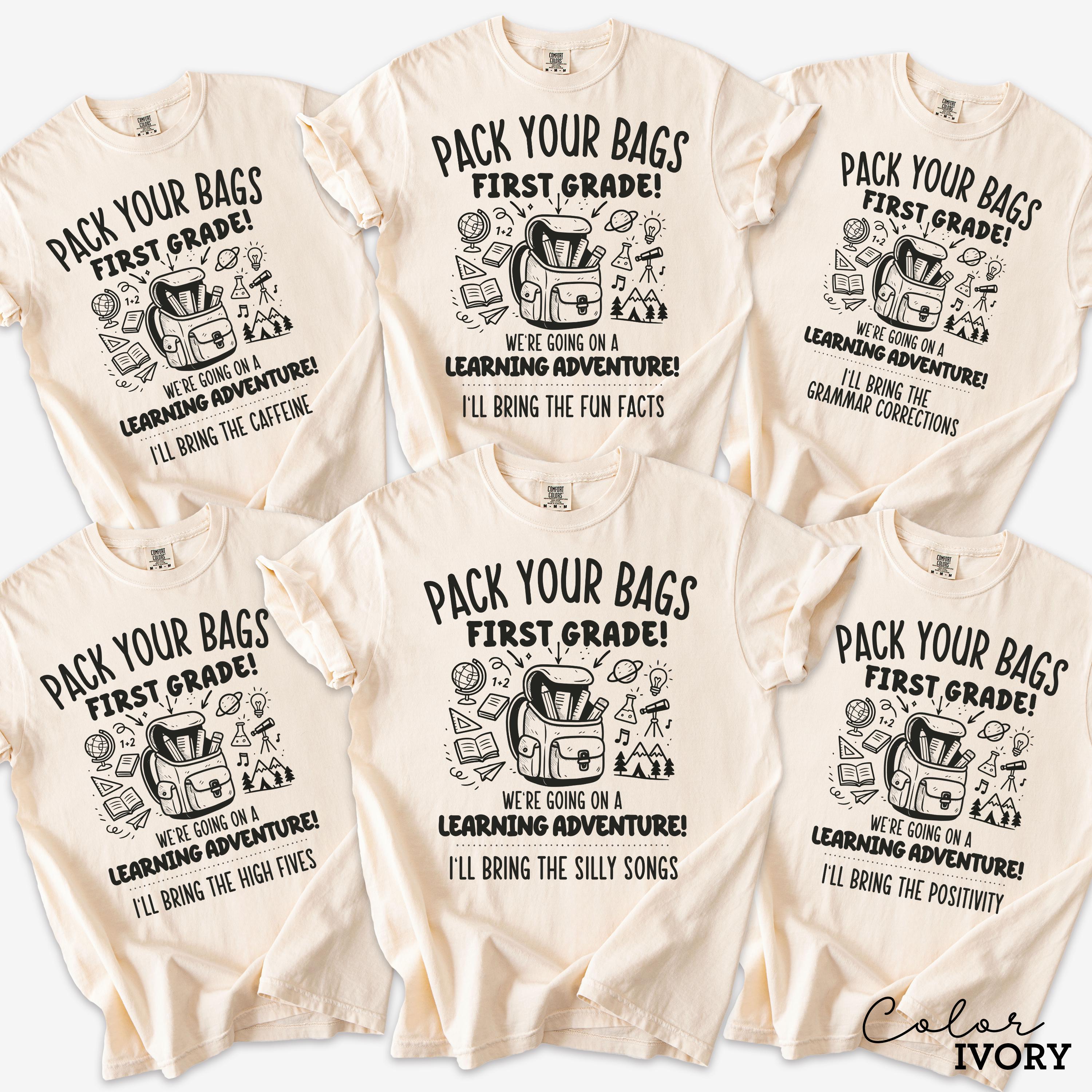 Funny Teacher Team First Grade Shirts, Back to School, Teacher Group Shirt, First Day of School, Matching Staff, Most Likely, Pack Your Bags