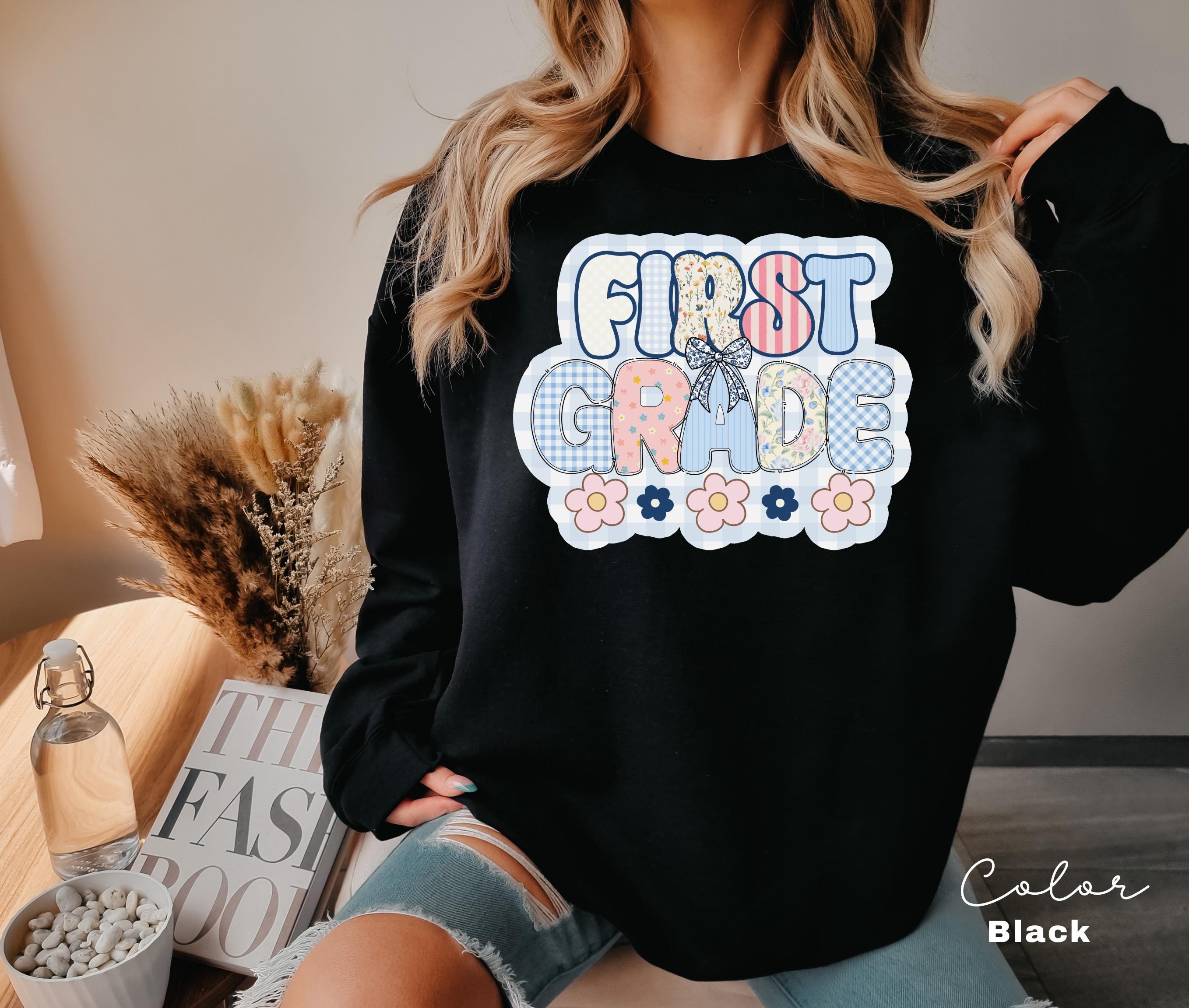 First Grade Teacher Sweatshirt, Back to School 1st Grade , Teacher Appreciation Gift, Cute Elementary School Crewneck, Crew Squad, Coquette