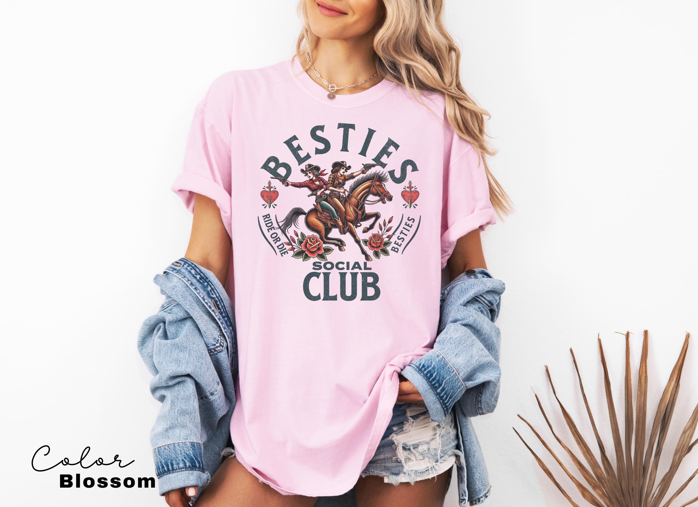 Best Friends Shirt, Besties Social Club, Comfort Colors, Birthday Gift, Friendship, BFF shirt, Bachelorette, Party T-Shirt, Cowgirl Tee