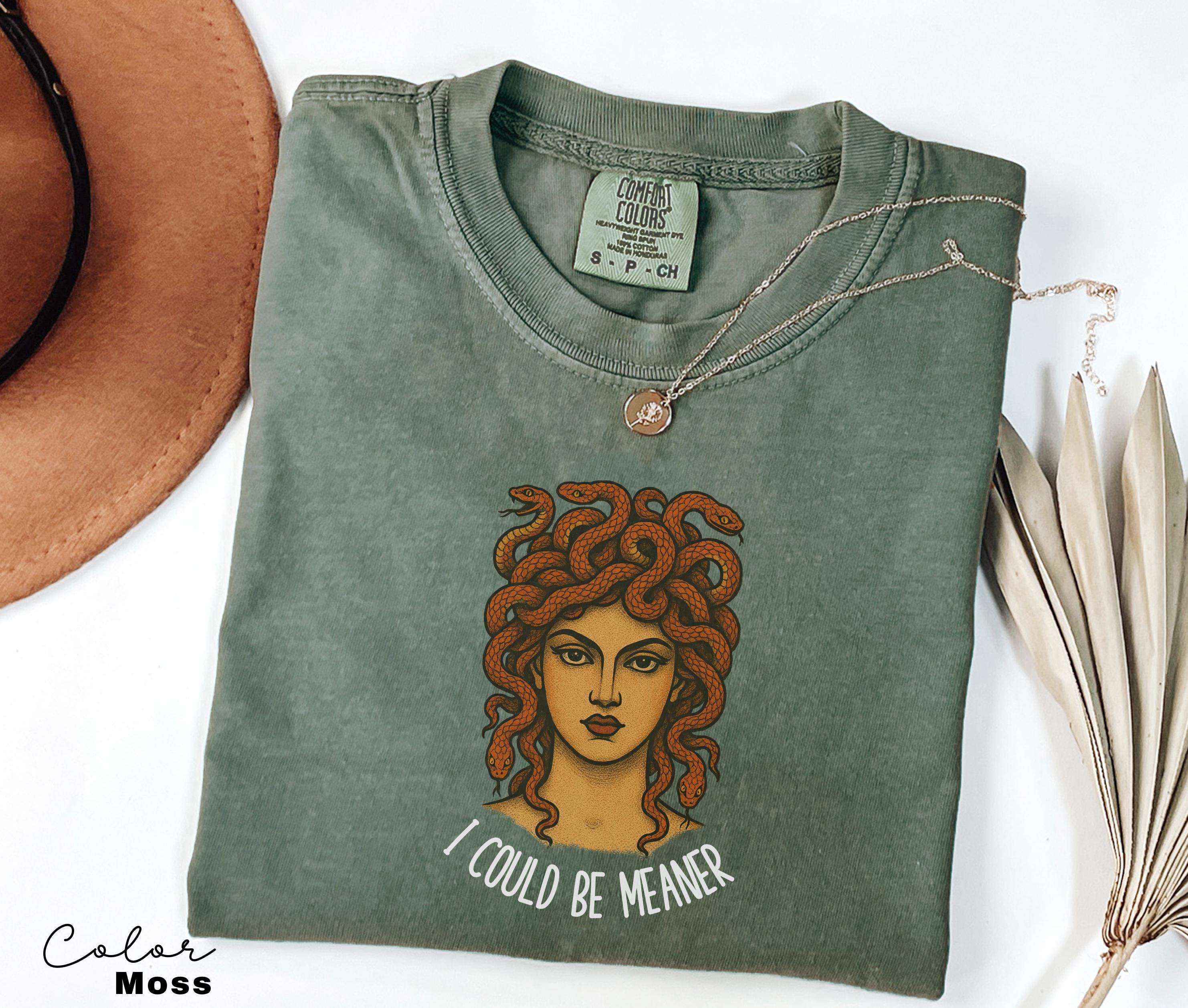 I Could Be Meaner Shirt, Medusa Funny Humor Shirt, Sarcastic Shirt, Feminist Shirt, Women's Empowerment Shirt, Comfort Colors, Retro T-shirt