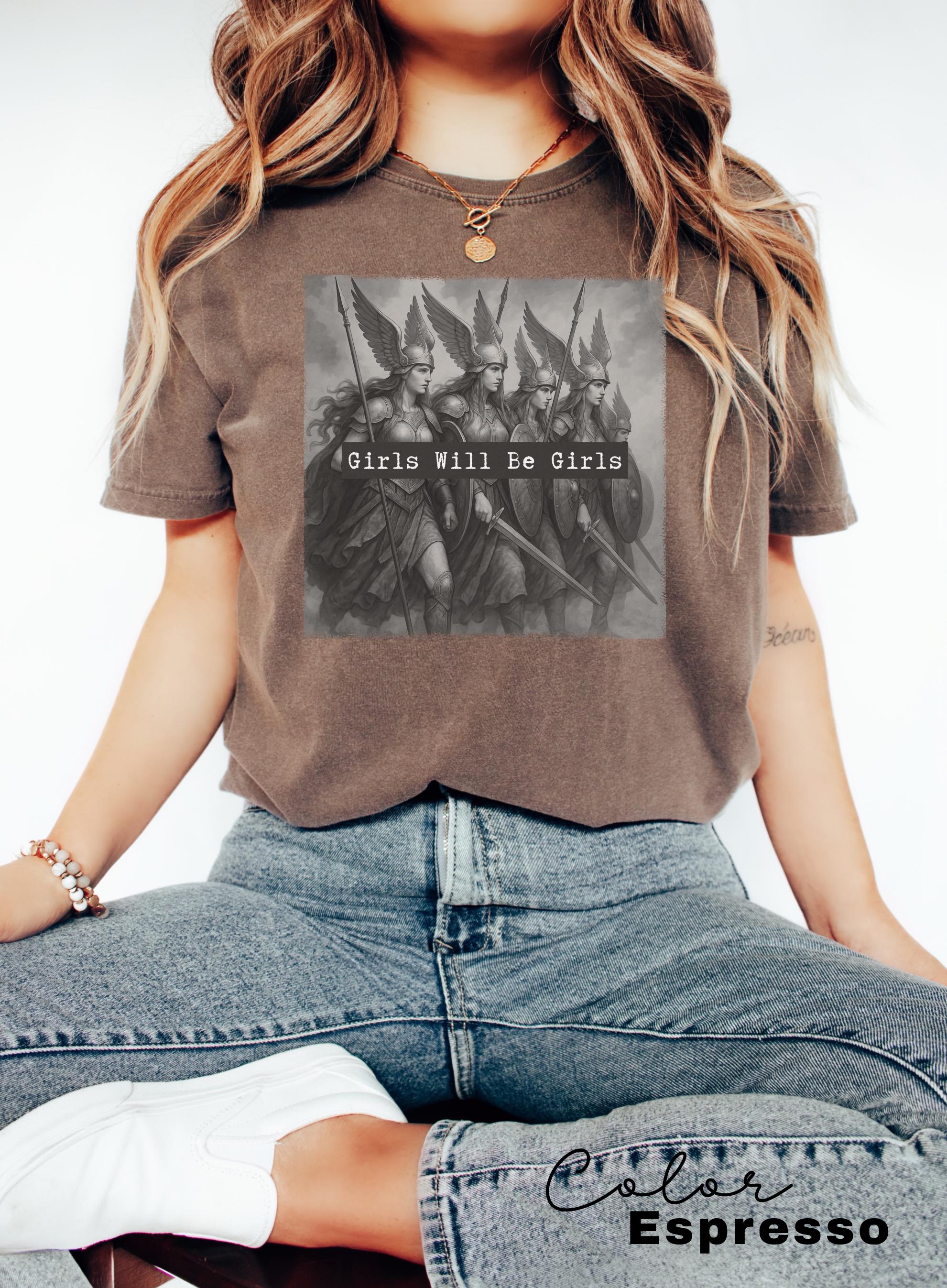 Girls Will Be Girls Valkyrie Shirt, Comfort Colors, Retro Dark Academia, Strong Women, Women's Empowerment Shirt, Feminism, Gift for Her, O