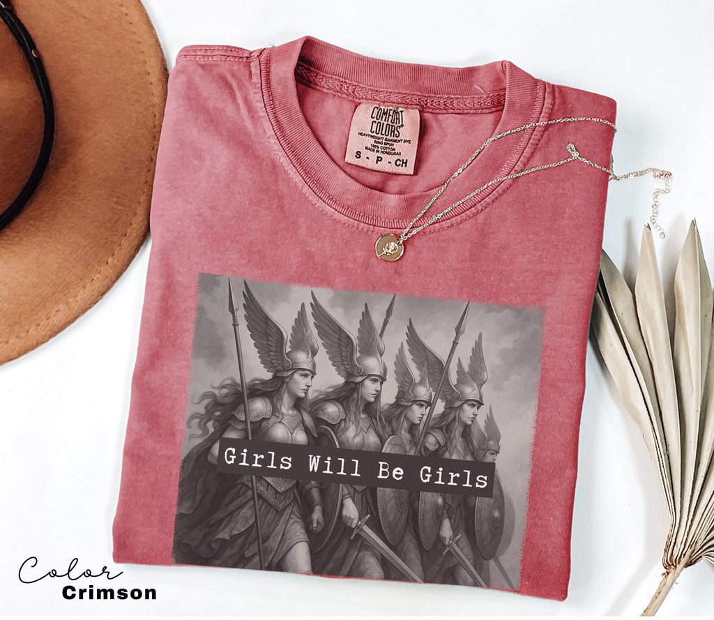 Girls Will Be Girls Valkyrie Shirt, Comfort Colors, Retro Dark Academia, Strong Women, Women's Empowerment Shirt, Feminism, Gift for Her, O
