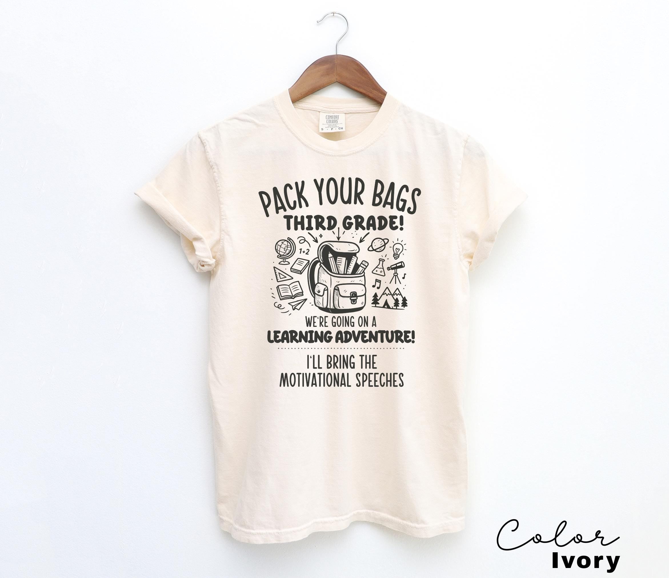 Funny Teacher Team Third Grade Shirts, Back to School, Teacher Group, First Day of School, Matching Staff, Most Likely, Pack Your Bags