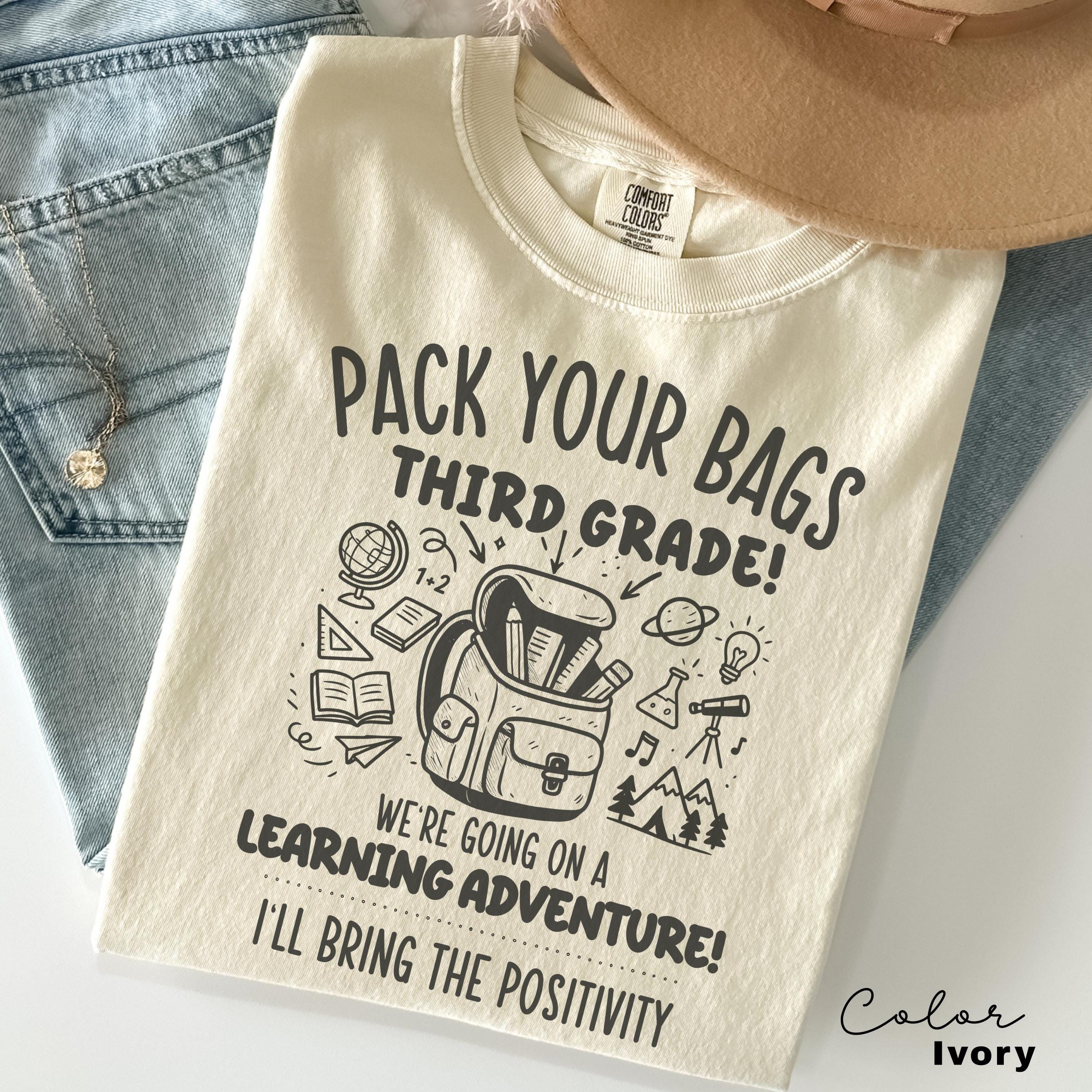 Funny Teacher Team Third Grade Shirts, Back to School, Teacher Group, First Day of School, Matching Staff, Most Likely, Pack Your Bags