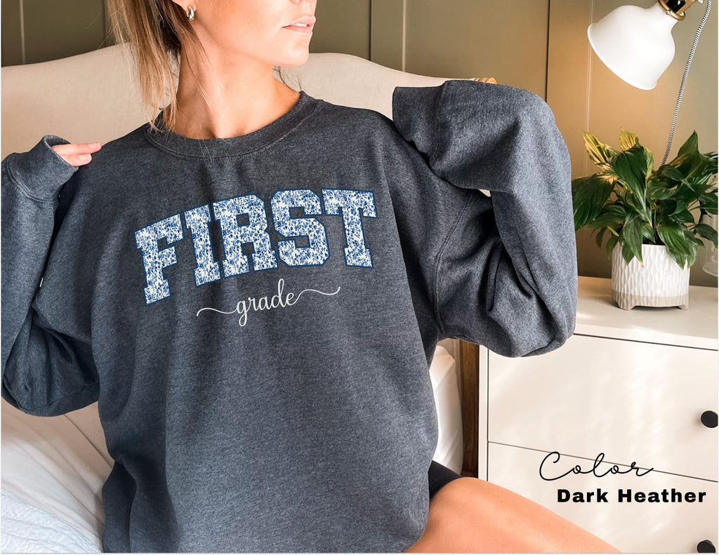 First Grade Teacher Sweatshirt, Floral Teacher Crewneck , Teacher Appreciation Gift, Cute Elementary School Crewneck, Crew Squad,