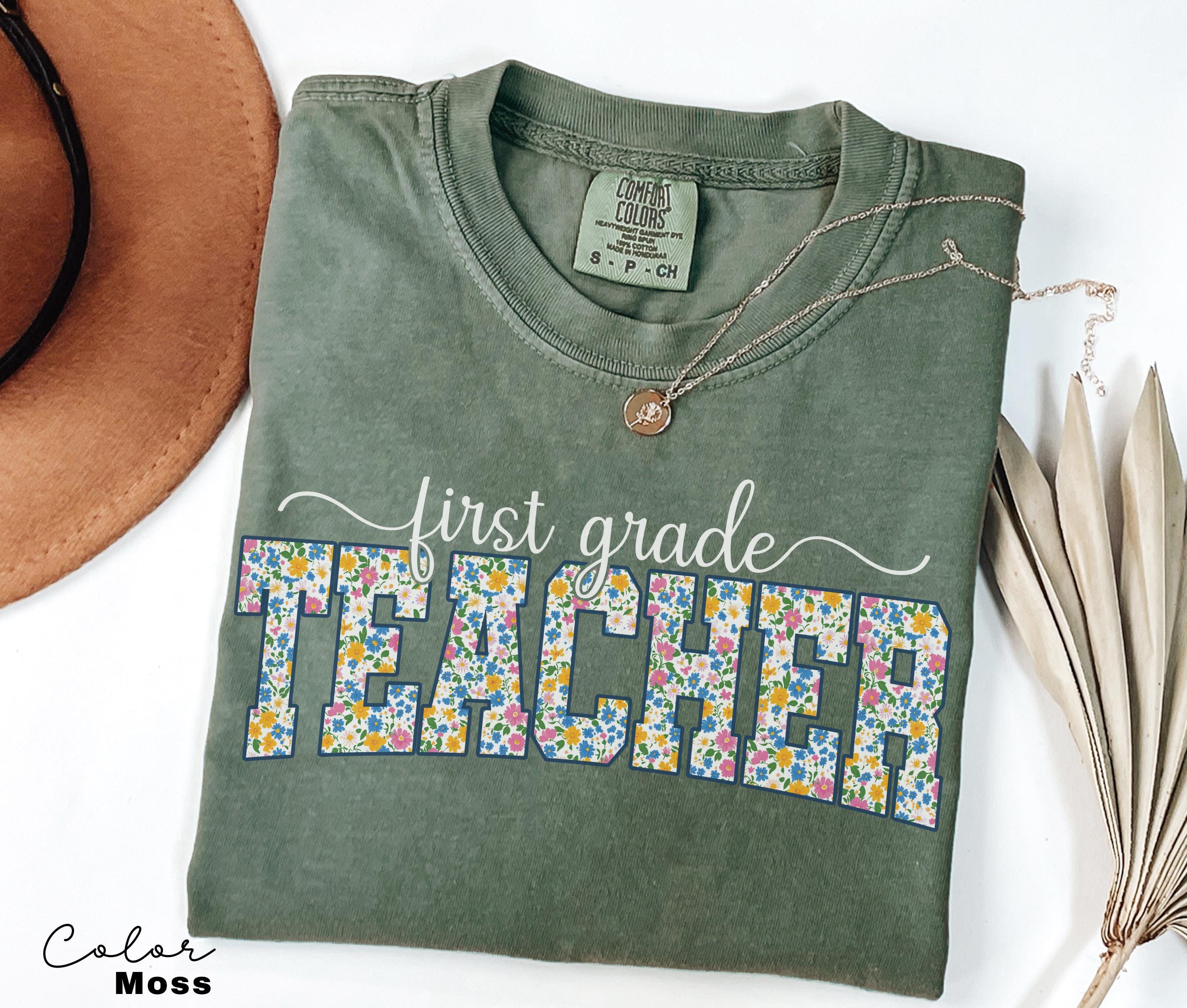Comfort Colors First Grade Teacher Shirt, Floral Teacher Shirt, First Grade Teacher Team, 1st Grade Teacher Shirt, First Grade Crew Squad