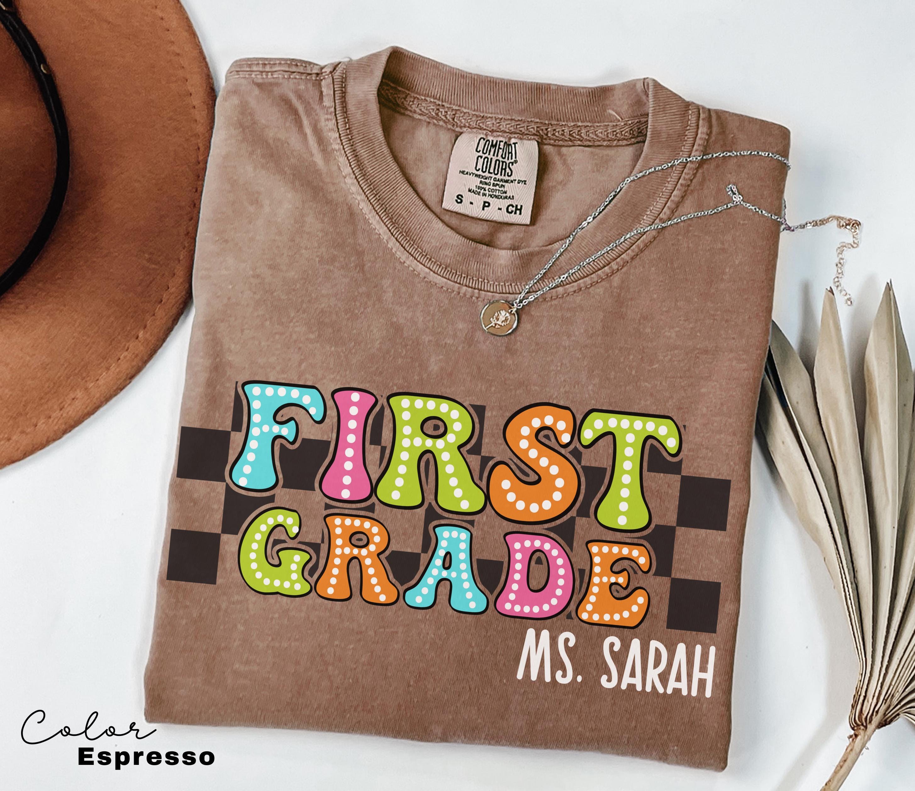 Custom First Grade Teacher Comfort Colors Shirt, Personalized Name, Back to School Teacher Tee, 1st Grade Teacher Group Shirt, Retro Teacher
