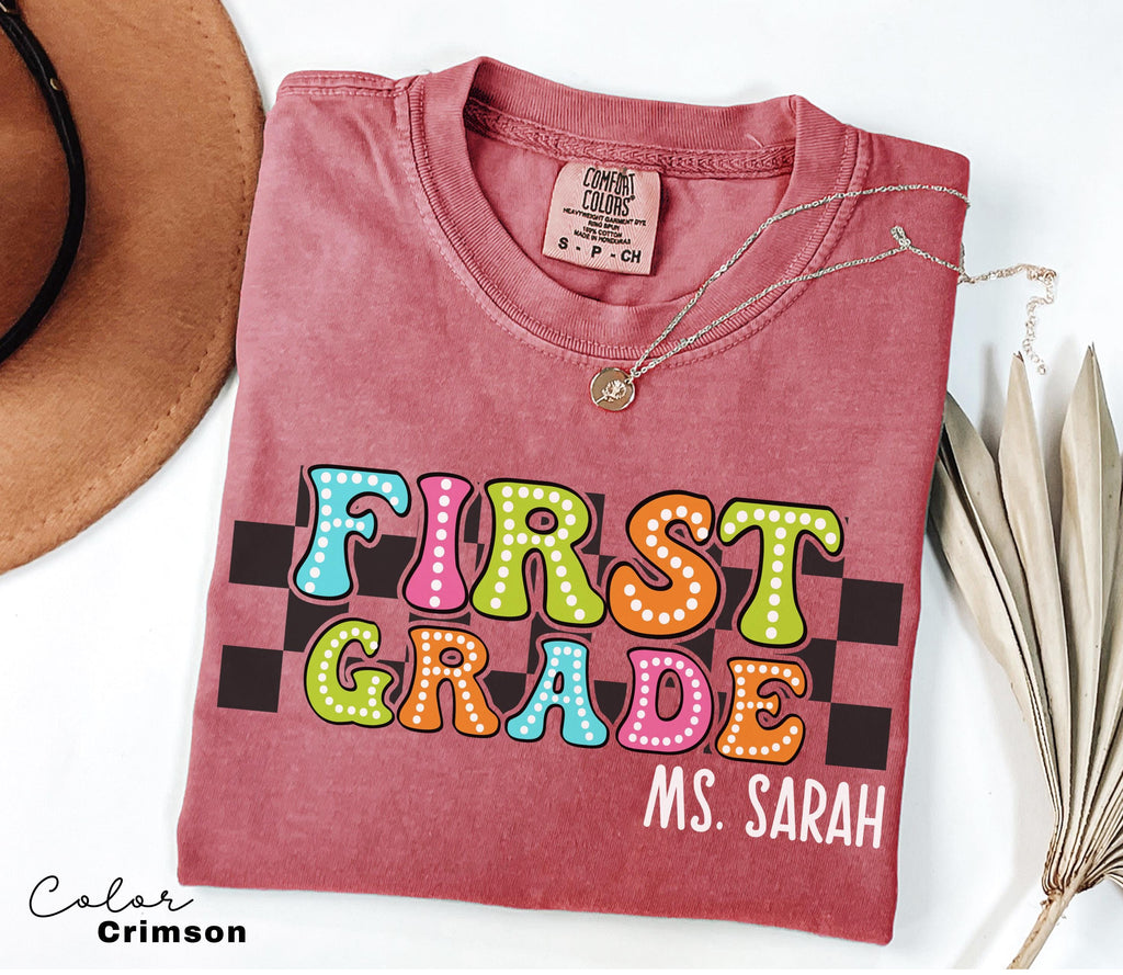 Custom First Grade Teacher Comfort Colors Shirt, Personalized Name, Back to School Teacher Tee, 1st Grade Teacher Group Shirt, Retro Teacher
