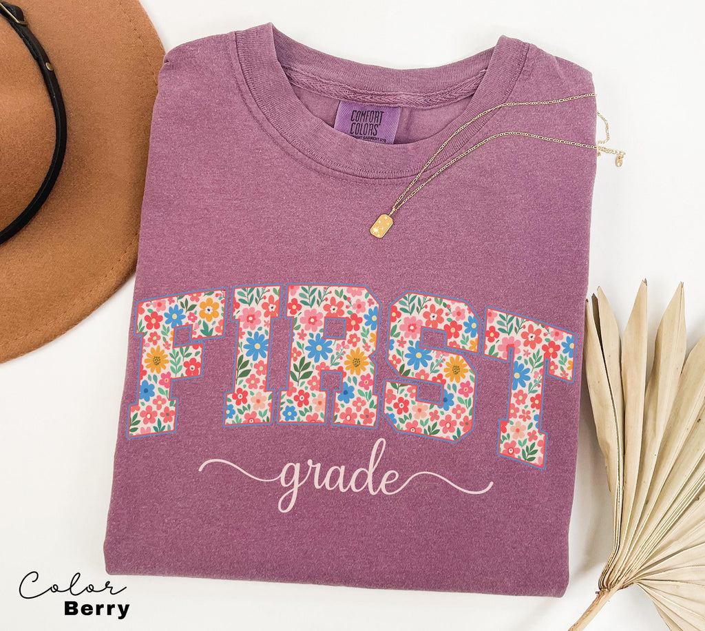 Comfort Colors First Grade Teacher Shirt, Floral Teacher Shirt, First Grade Teacher Team, 1st Grade Teacher Shirt, First Grade Crew Squad