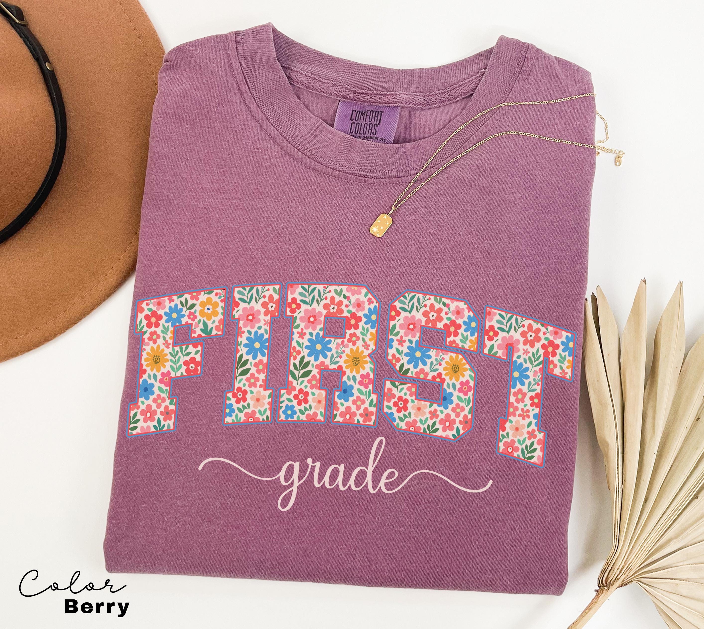 Comfort Colors First Grade Teacher Shirt, Floral Teacher Shirt, First Grade Teacher Team, 1st Grade Teacher Shirt, First Grade Crew Squad
