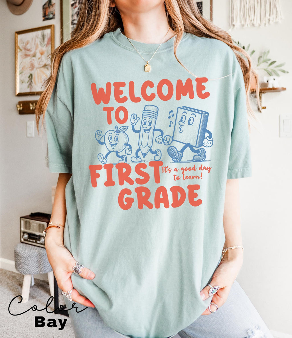 Retro First Grade Teacher Shirt, Welcome to 1st Grade Shirt, Back to School, First Day of School, Comfort Colors, It's a Good Day to Learn