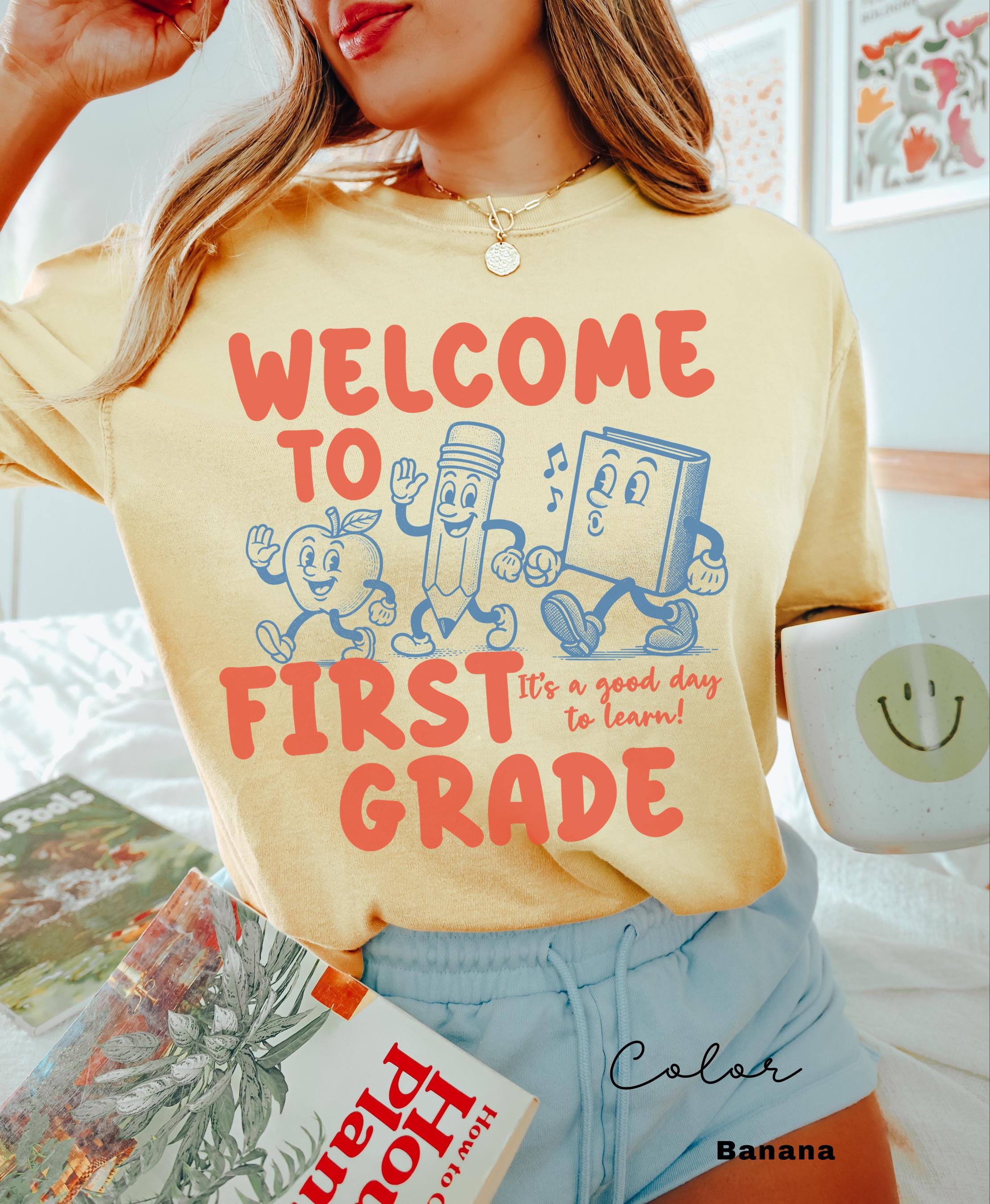 Retro First Grade Teacher Shirt, Welcome to 1st Grade Shirt, Back to School, First Day of School, Comfort Colors, It's a Good Day to Learn