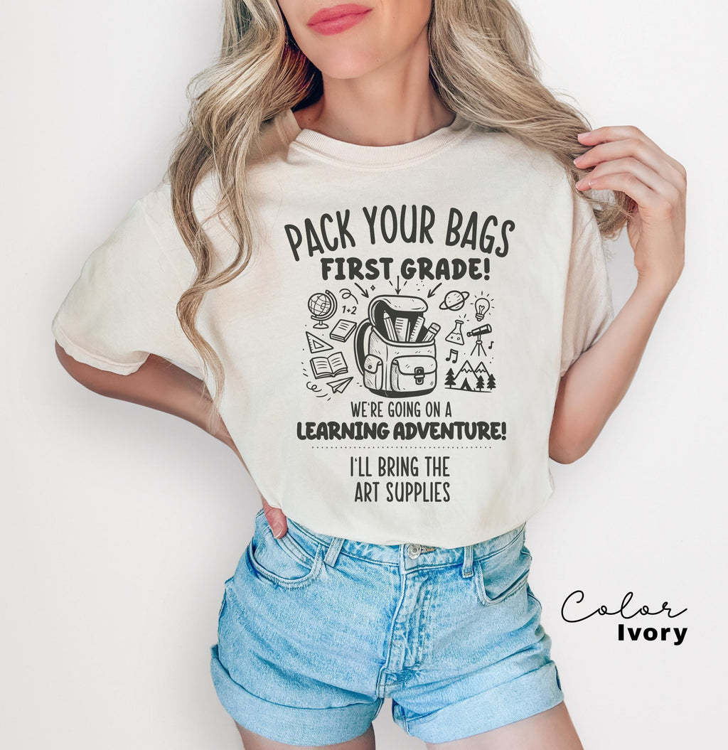 Funny Teacher Team First Grade Shirts, Back to School, Teacher Group Shirt, First Day of School, Matching Staff, Most Likely, Pack Your Bags