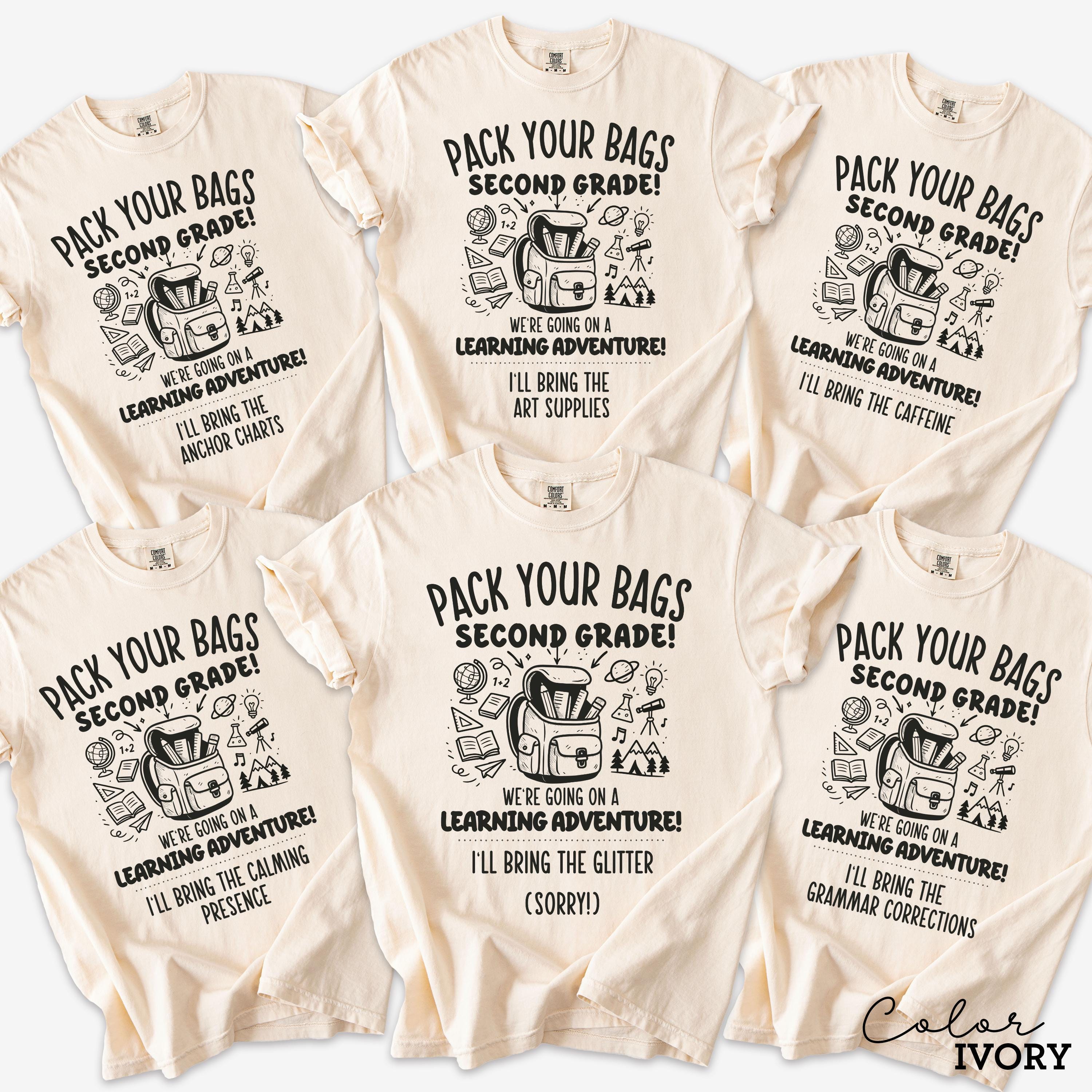 Funny Teacher Team Second Grade Shirts, Back to School, Teacher Group, First Day of School, Matching Staff, Most Likely, Pack Your Bags