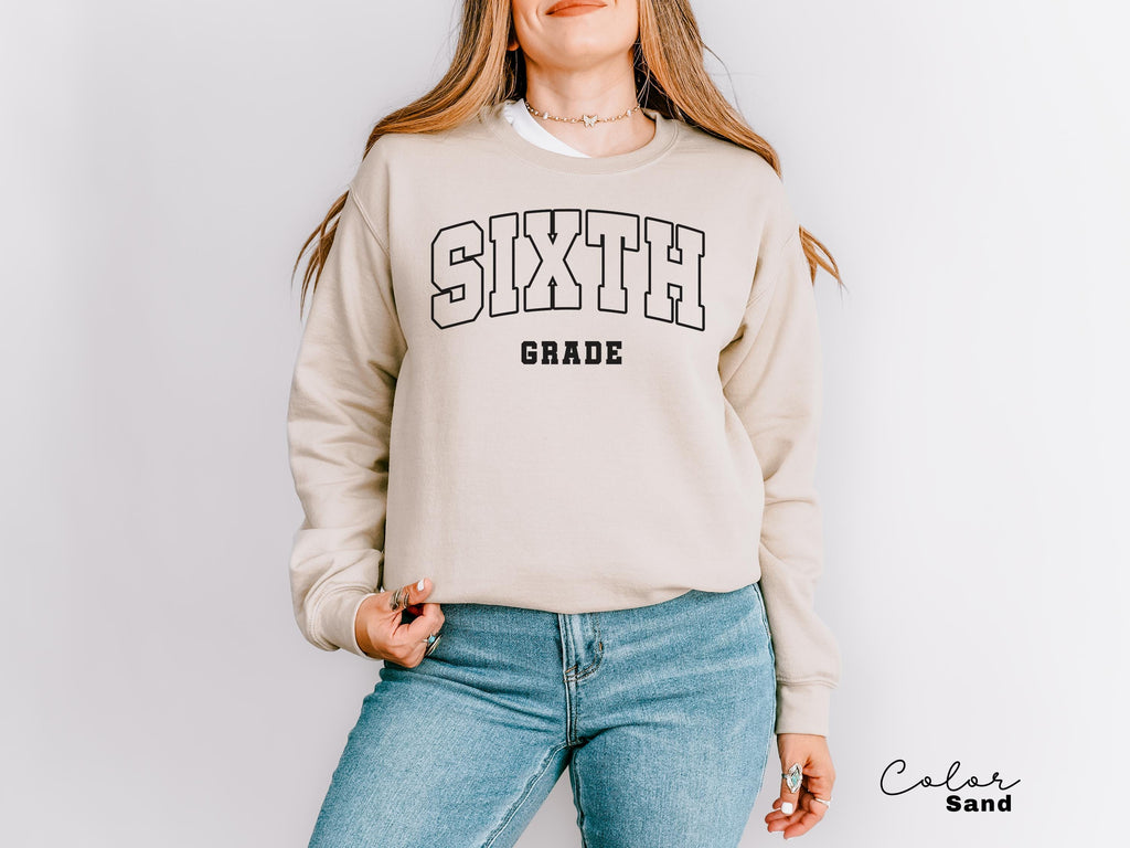 Sixth Grade Teacher Sweatshirt, First Day of School, 6th Grade Teacher Sweatshirt, Sixth Grade Team, Teacher Group Crew, Back to School