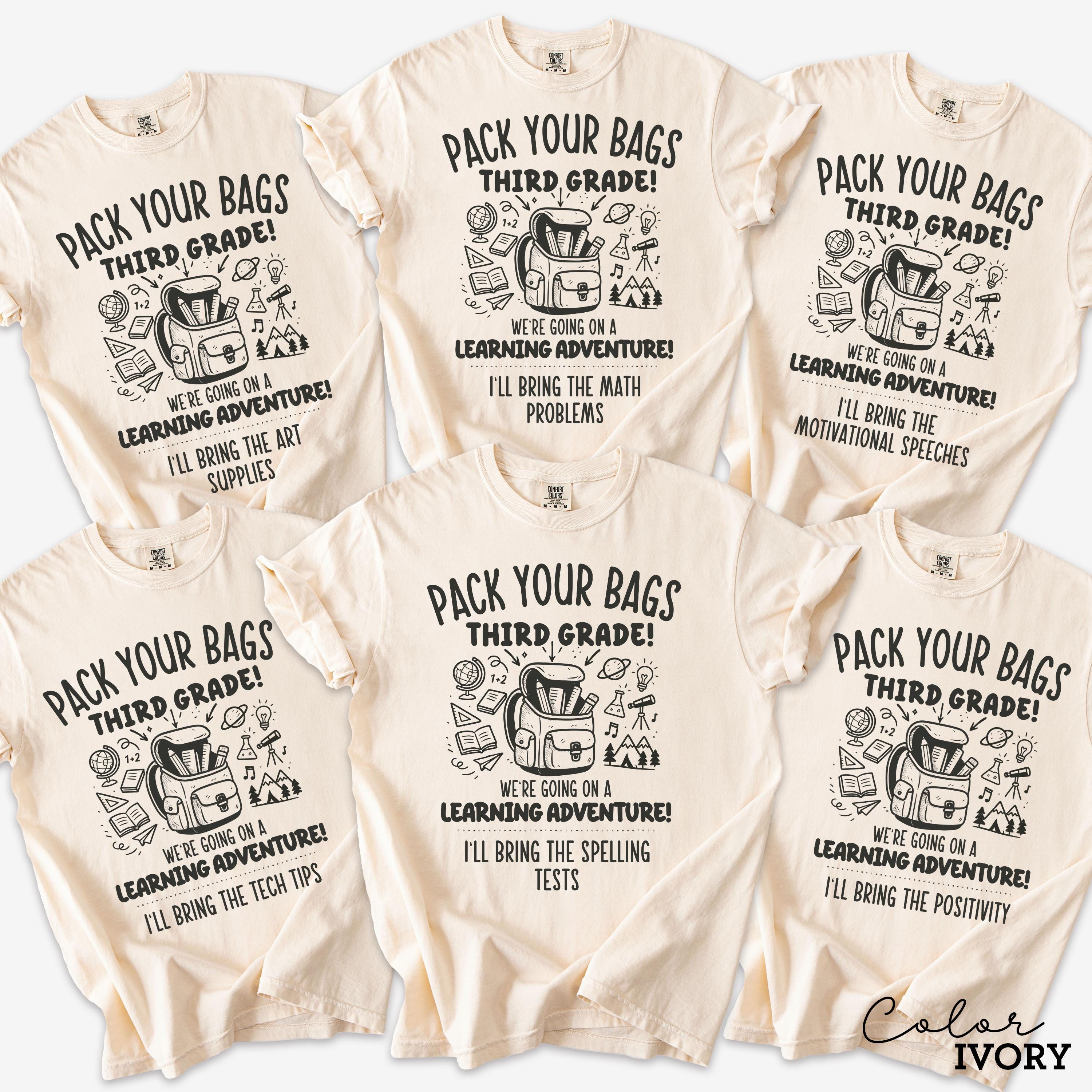 Funny Teacher Team Third Grade Shirts, Back to School, Teacher Group, First Day of School, Matching Staff, Most Likely, Pack Your Bags