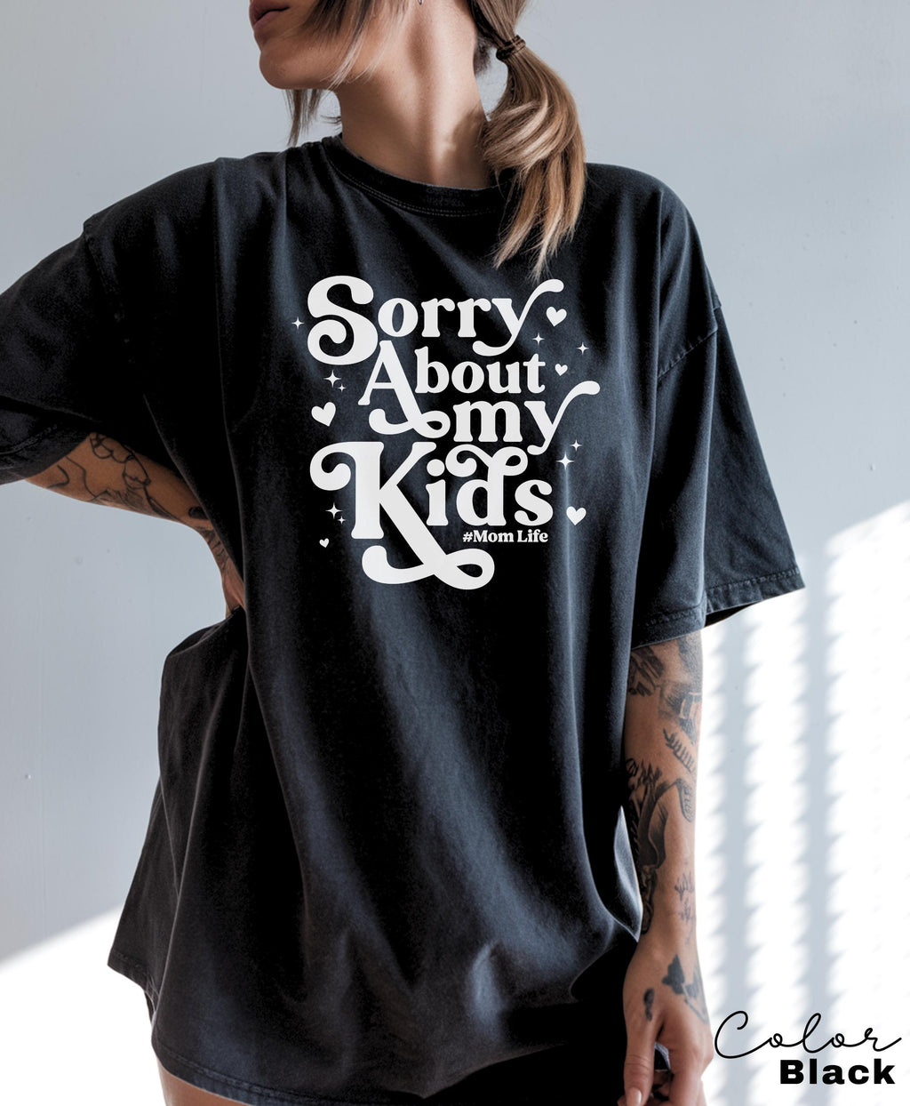 Sorry About My Kids Comfort Colors Shirt, Sarcastic Sassy Tee, Funny Mom Shirt, Mom Gift, Retro Mama Shirt, Funny Saying Shirt, Mom Life