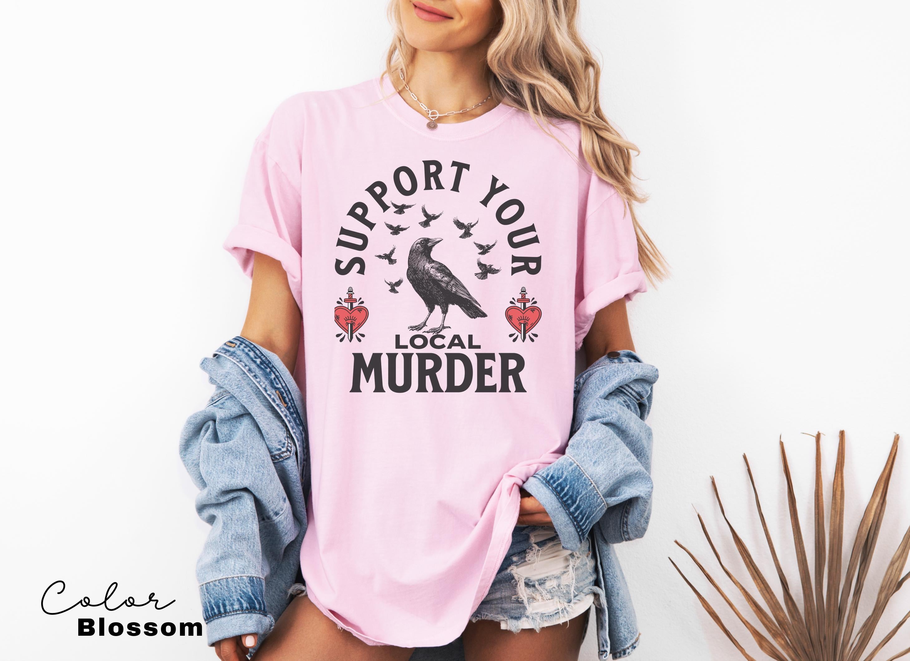Funny Crows Before Bros Shirt, Support Your Local Murder T-shirt, Vintage Raven Shirt, Feminist Women Shirt, 90s Tattoo Tshirt, Funny Crow