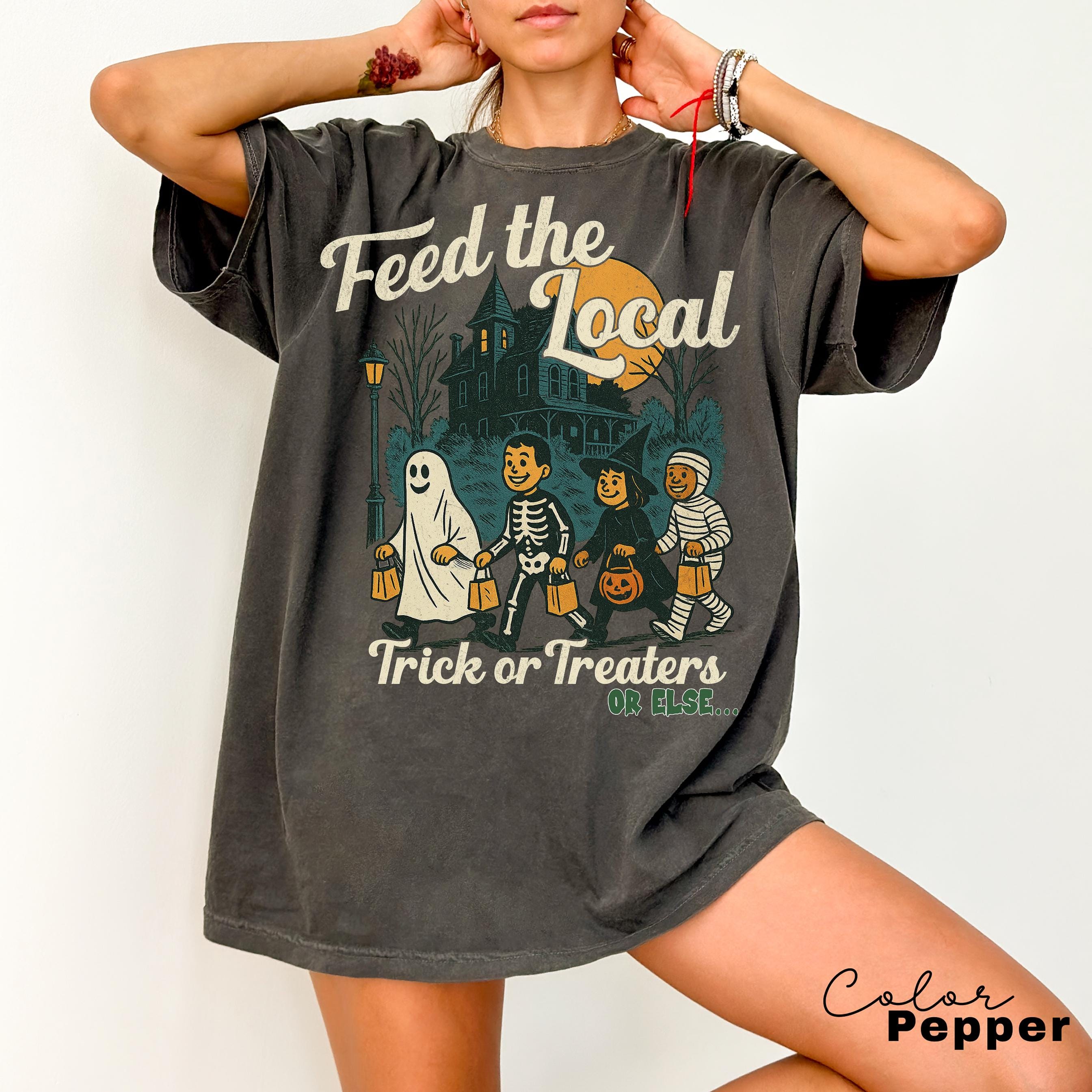 Retro Halloween Shirt, Feed the Local Trick or Treaters, Spooky Tee, Women's Halloween Shirt, Fall Spooky Cat shirt, Comfort Colors