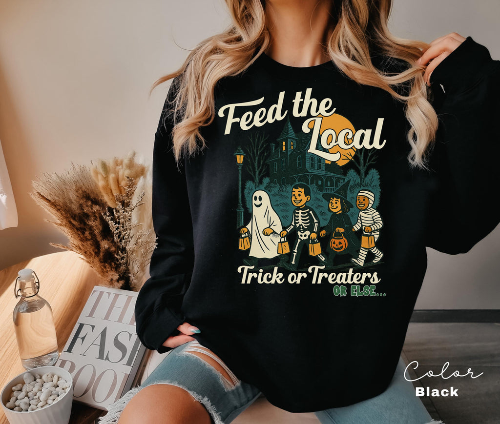 Retro Halloween Sweatshirt, Feed the Local Trick or Treaters, Trick or Treat, Spooky Season, Women's Halloween Crewneck, Fall Spooky Cat,