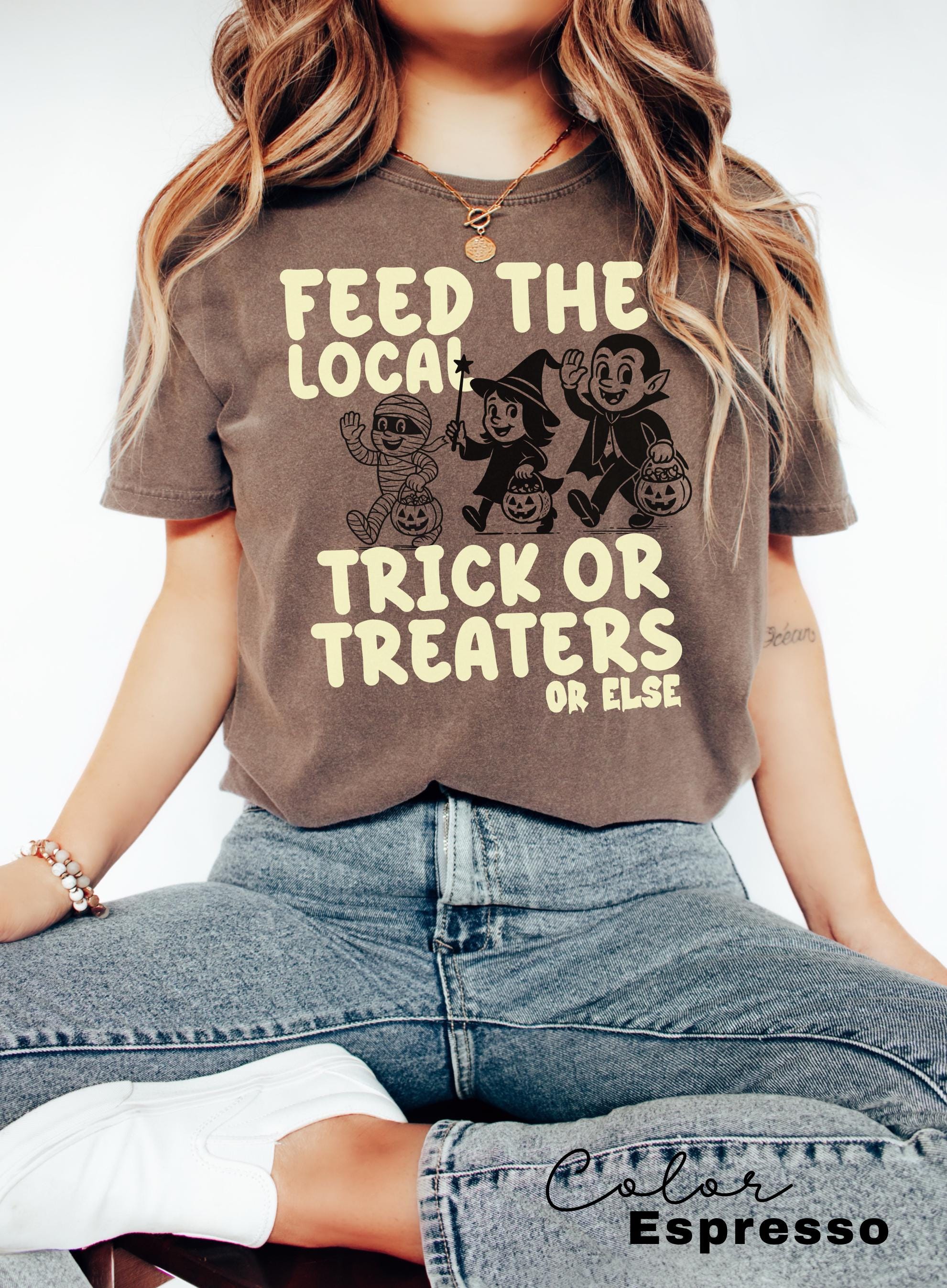 Retro Halloween Shirt, Feed the Local Trick or Treaters, Retro 90s Tee, Women's Halloween Shirt, Spooky Season Halloween Party,