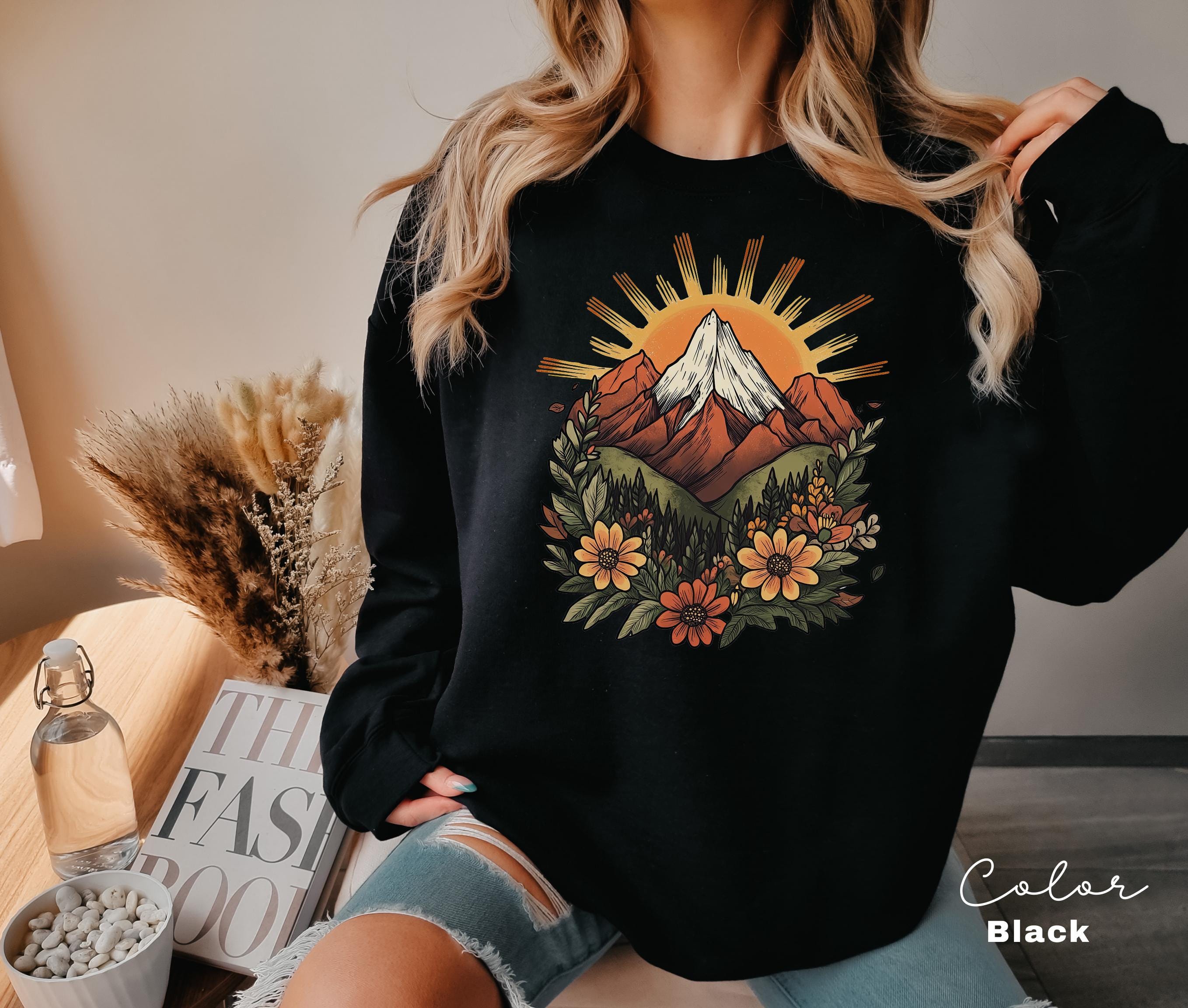 Mountain Nature Sweatshirt, Nature Crewneck, Positive Quote Sweatshirt, Mountain Nature Hiking, Outdoor Lover, National Parks,boho nature