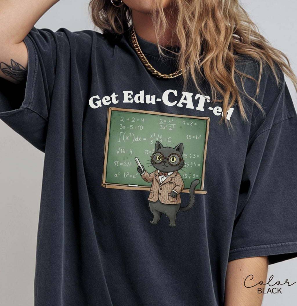 Funny Cat Teacher Shirt, Get Educated Comfort Colors Kitten Shirt