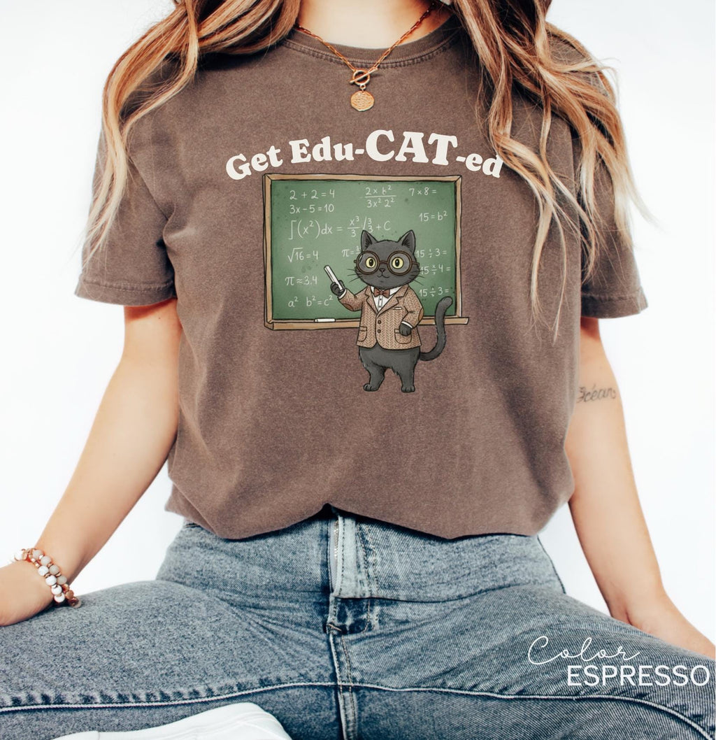 Funny Cat Teacher Shirt, Get Educated Comfort Colors Kitten Shirt