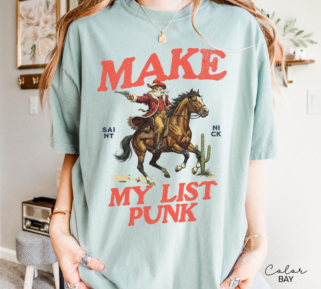 Funny Santa Christmas Shirt, Cowboy Santa, Make My List Punk, Retro Western Santa, Christmas Sarcastic Shirt,